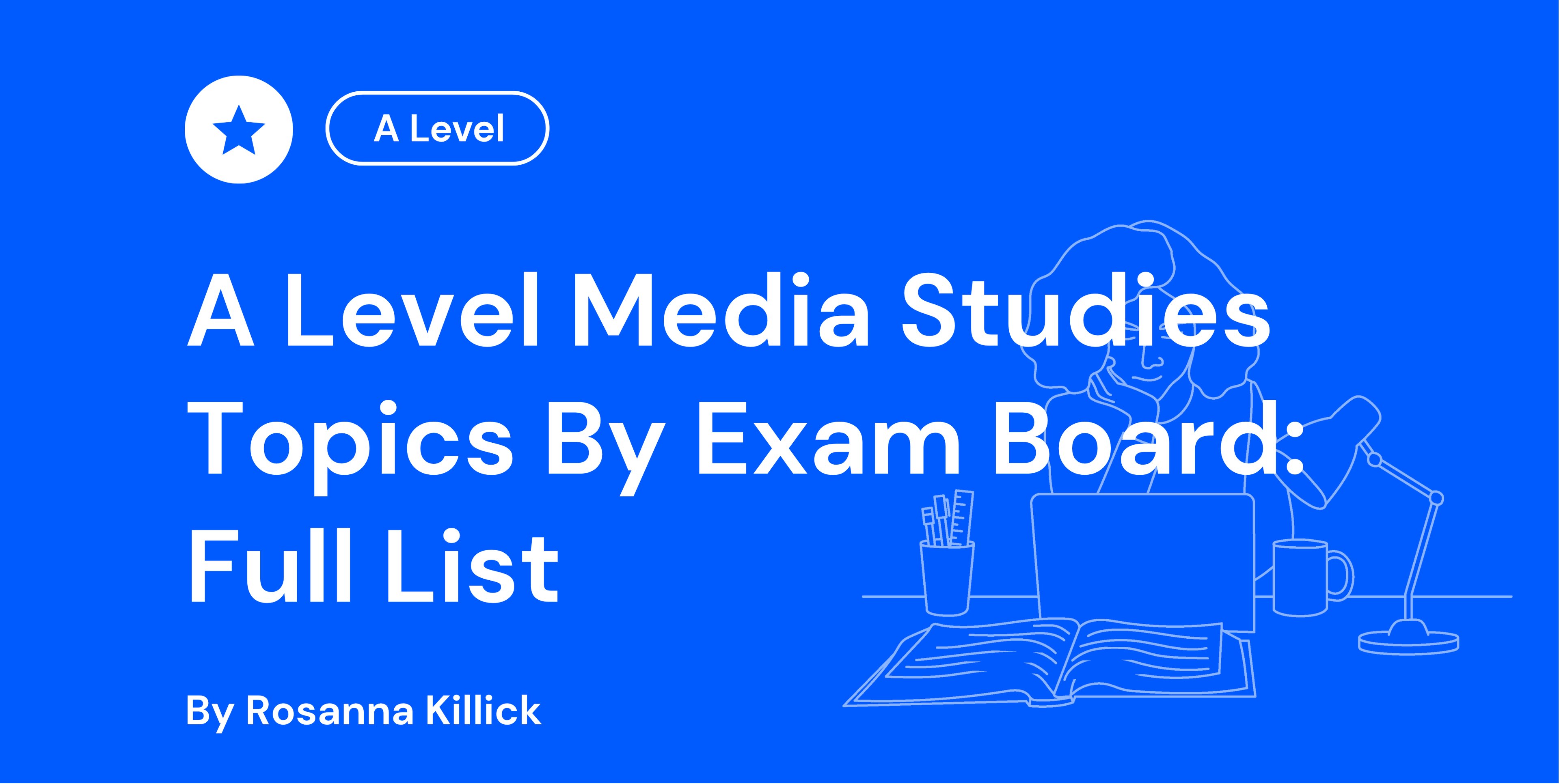 A Level Media Studies Topics By Exam Board Full List