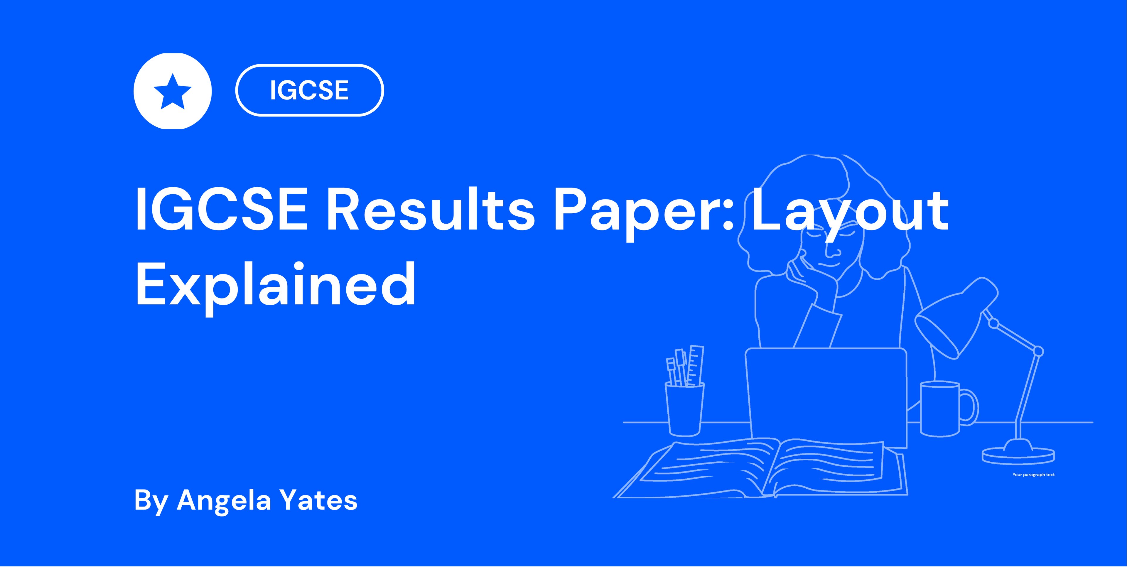 IGCSE Results Paper: Layout Explained