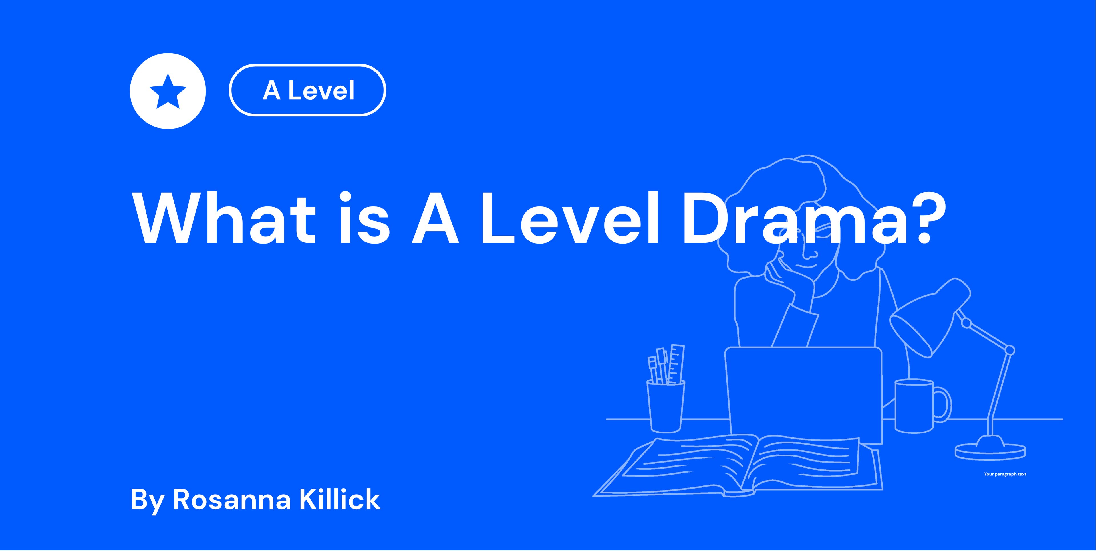 What is A Level Drama