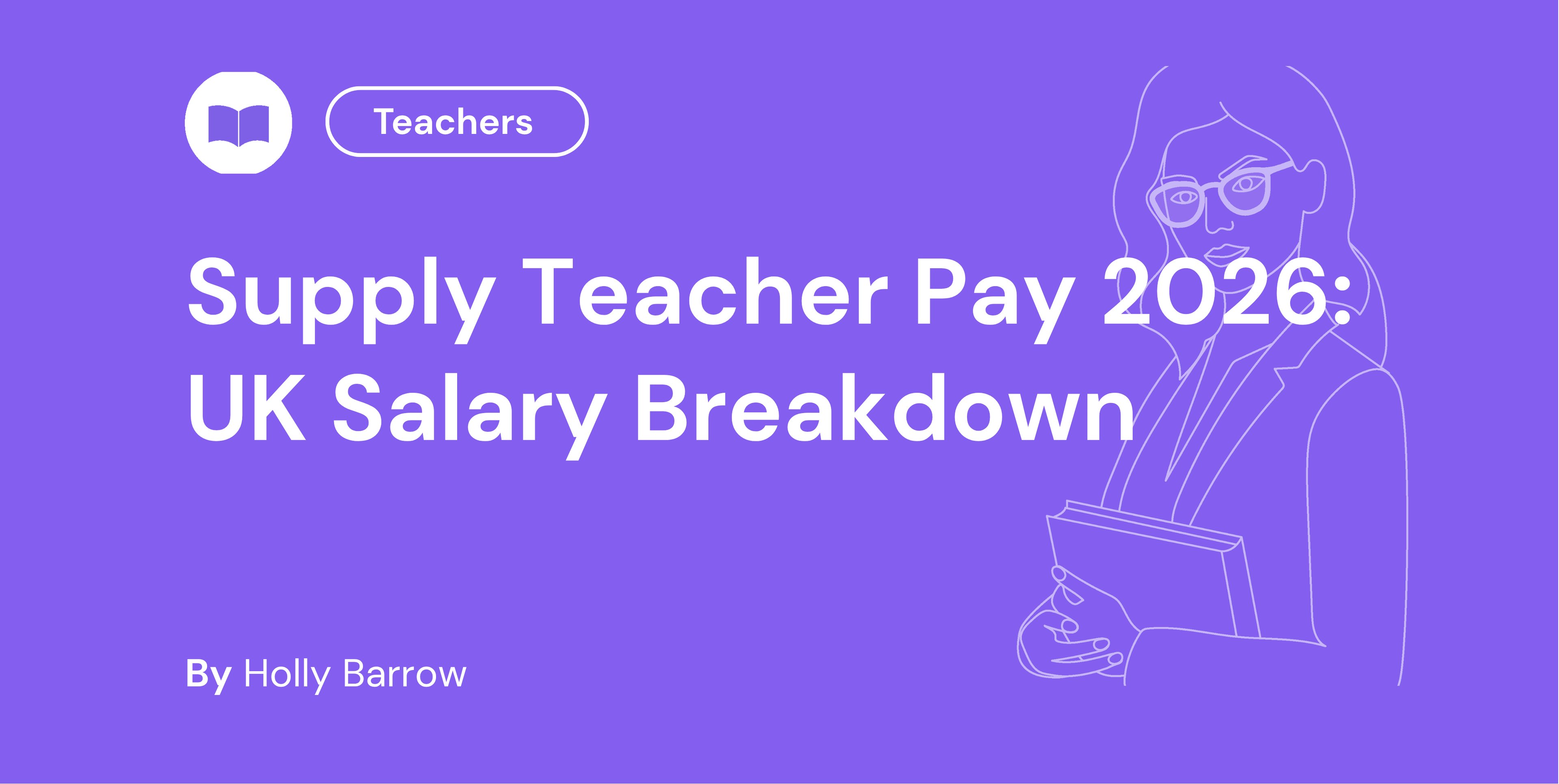 Supply Teacher Pay 2026 UK Salary Breakdown