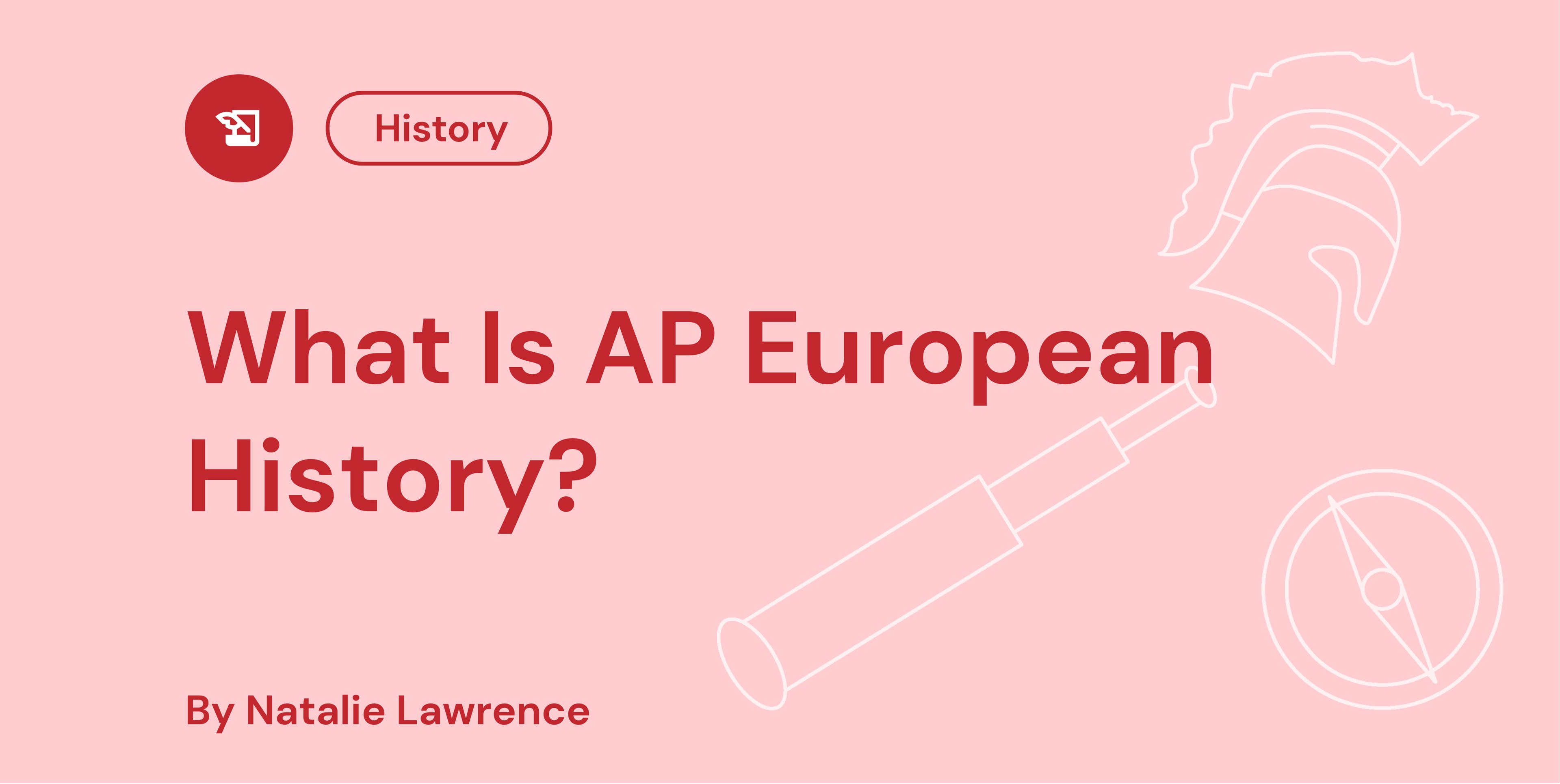 What Is AP European History