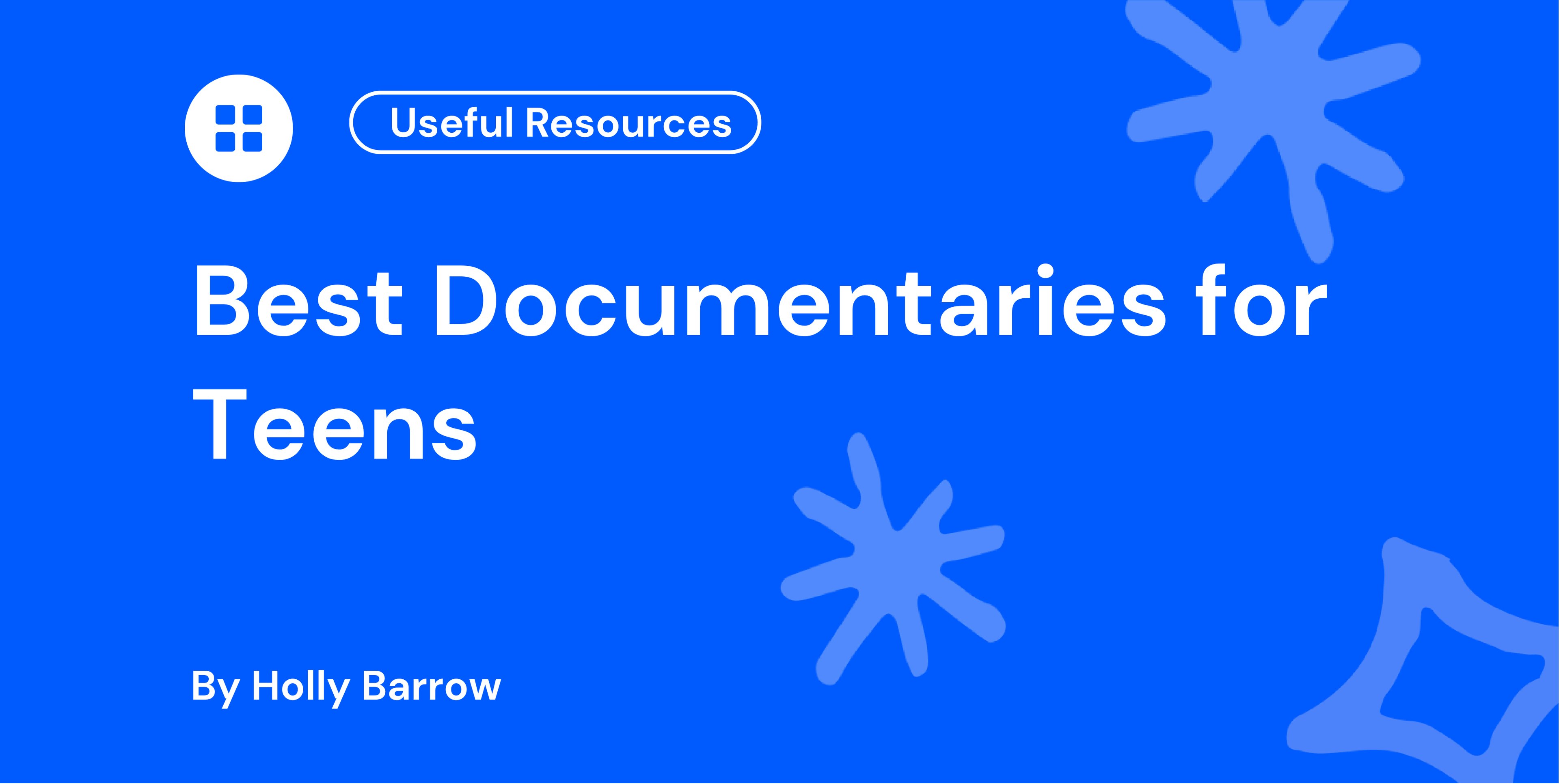 Best Documentaries for Teens