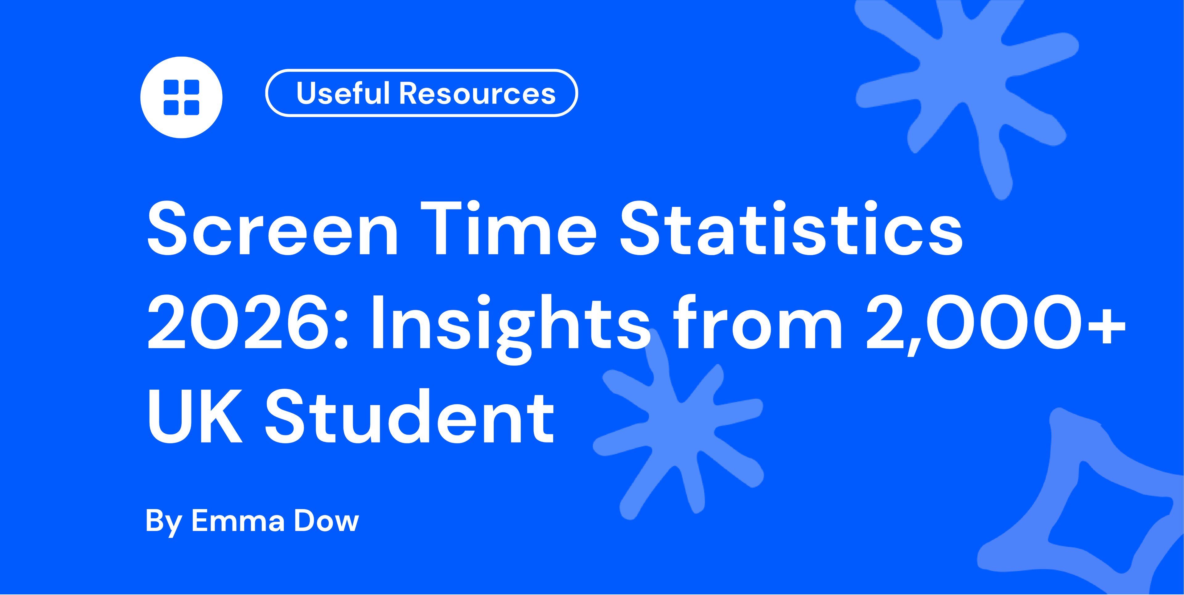 Screen Time Statistics 2026 Insights from 2,000+ UK Student