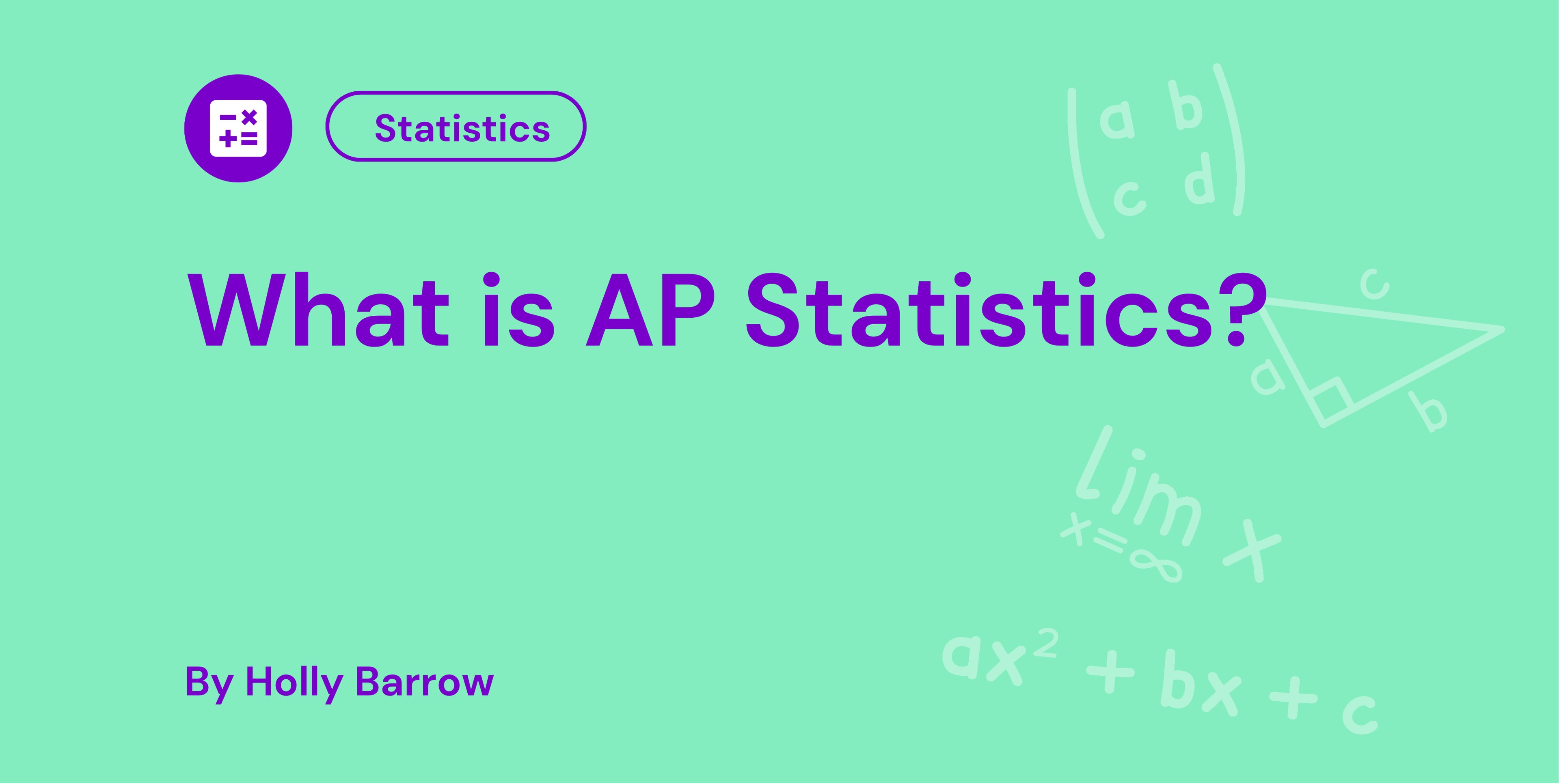 What is AP Statistics