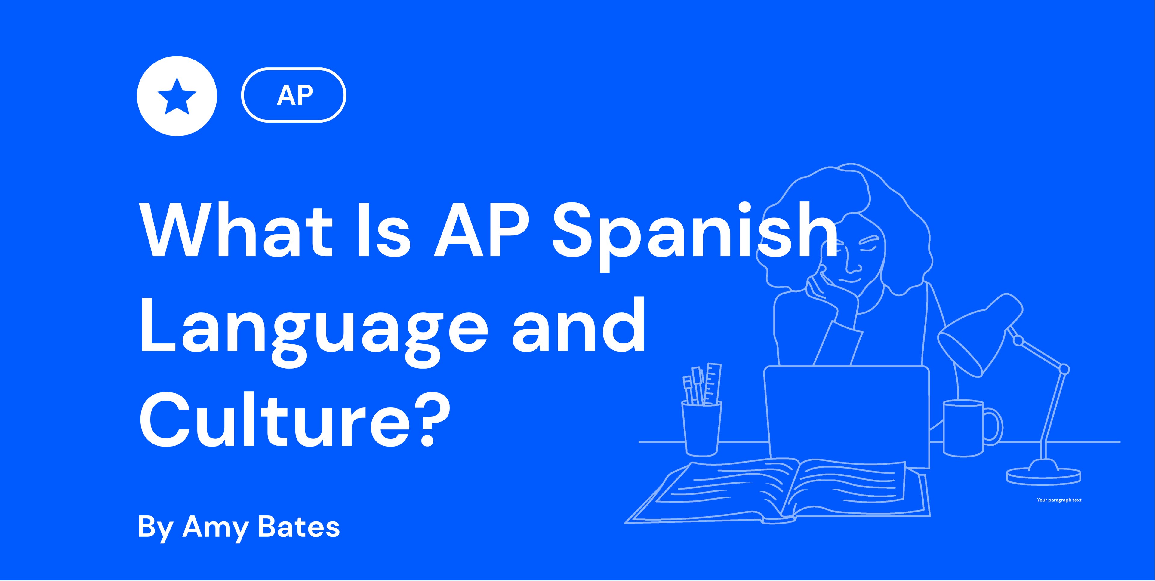 What Is AP Spanish Language and Culture