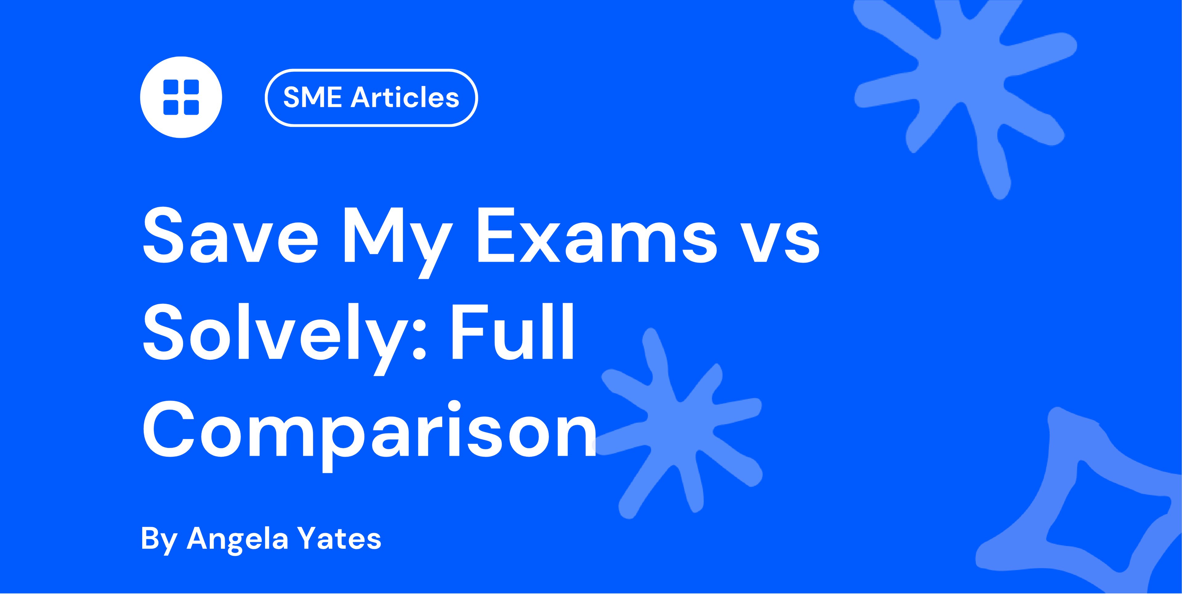 Save My Exams vs Solvely Full Comparison