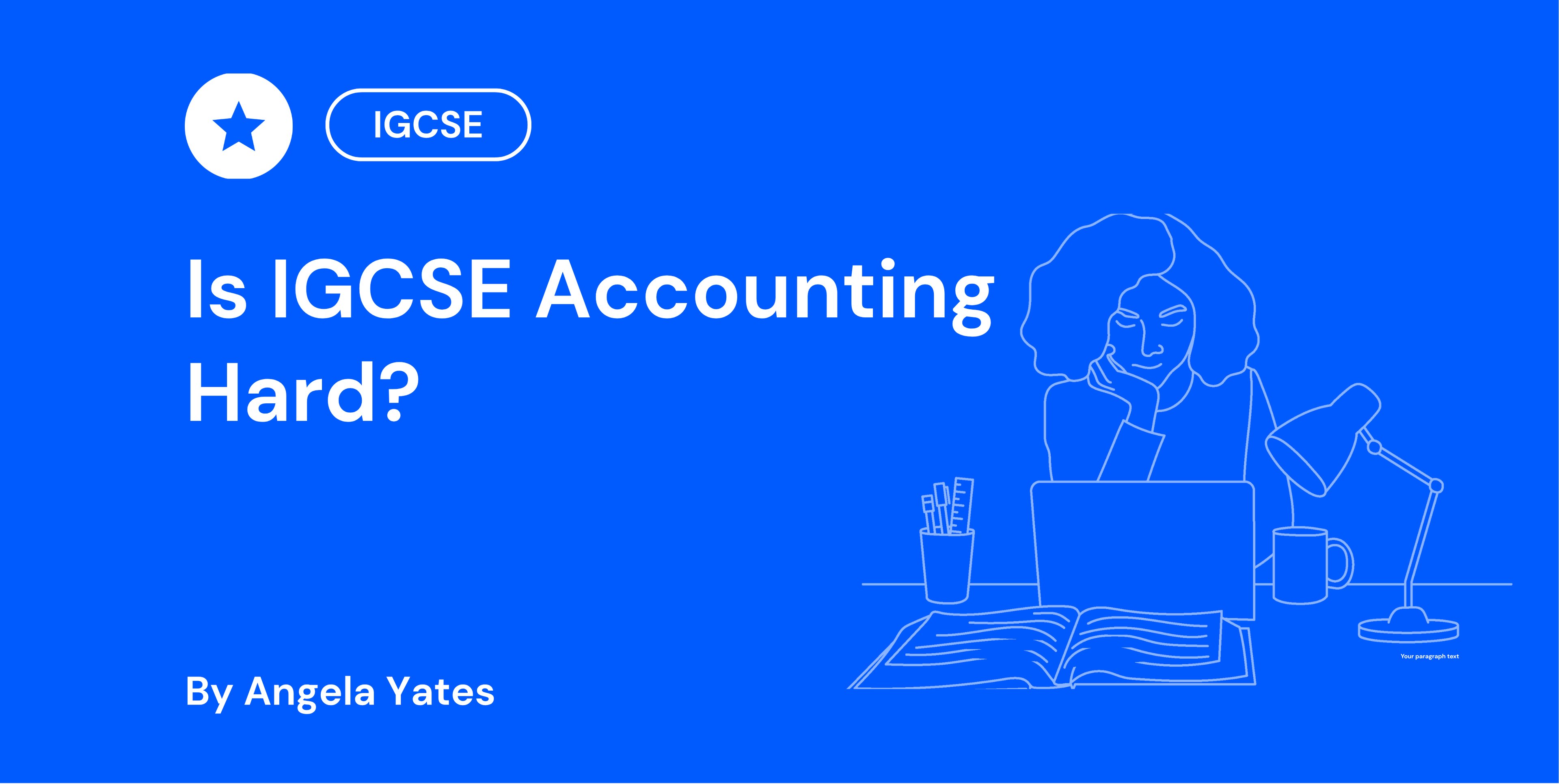 Is IGCSE Accounting Hard? 