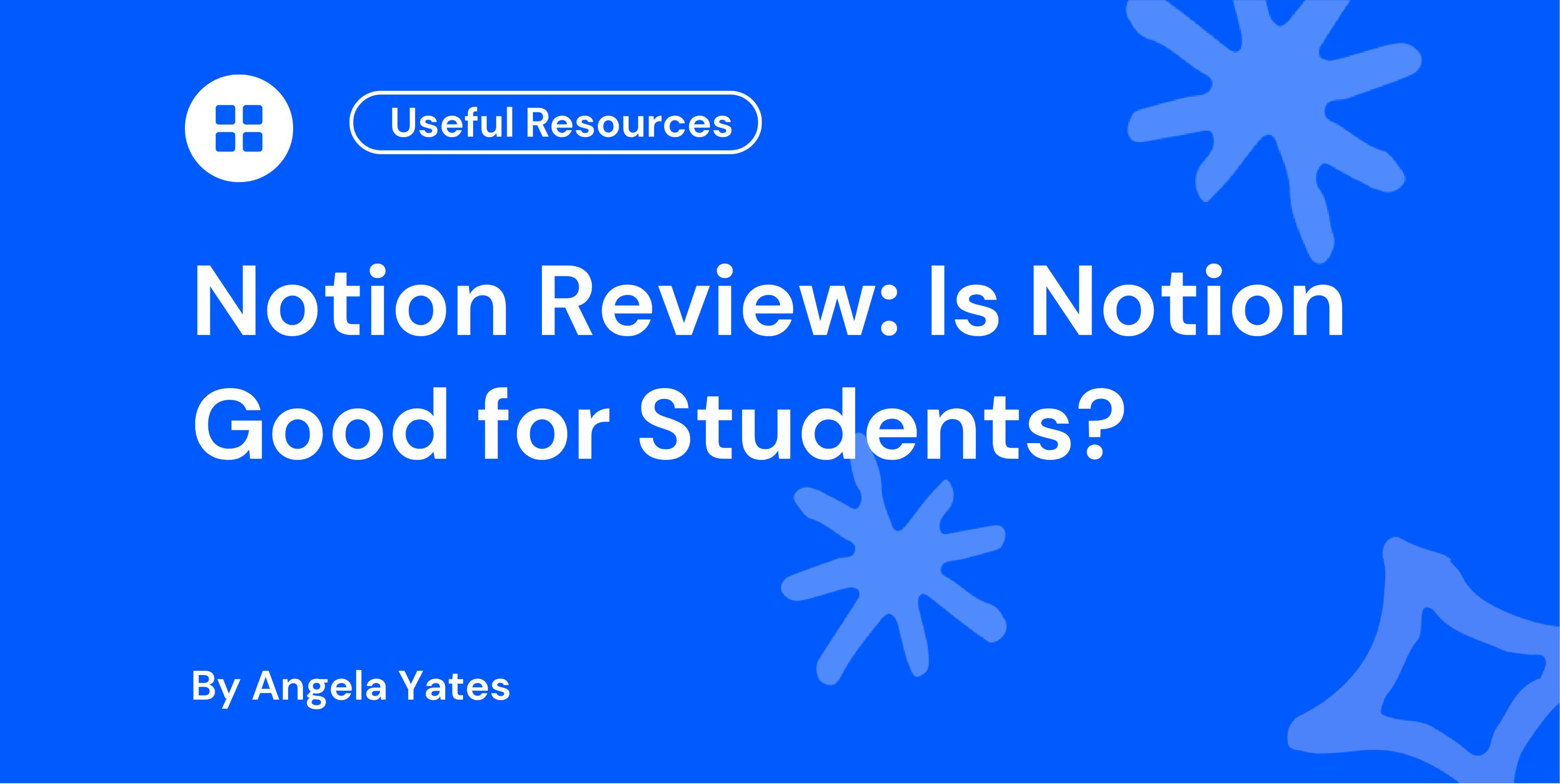 Notion Review Is Notion Good for Students