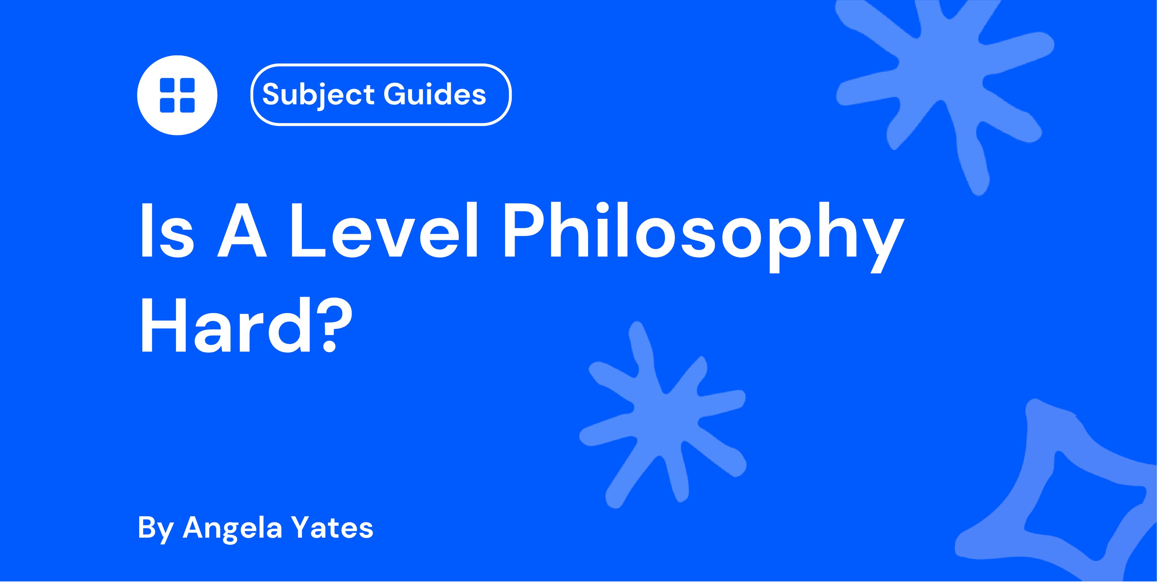 Is A Level Philosophy Hard