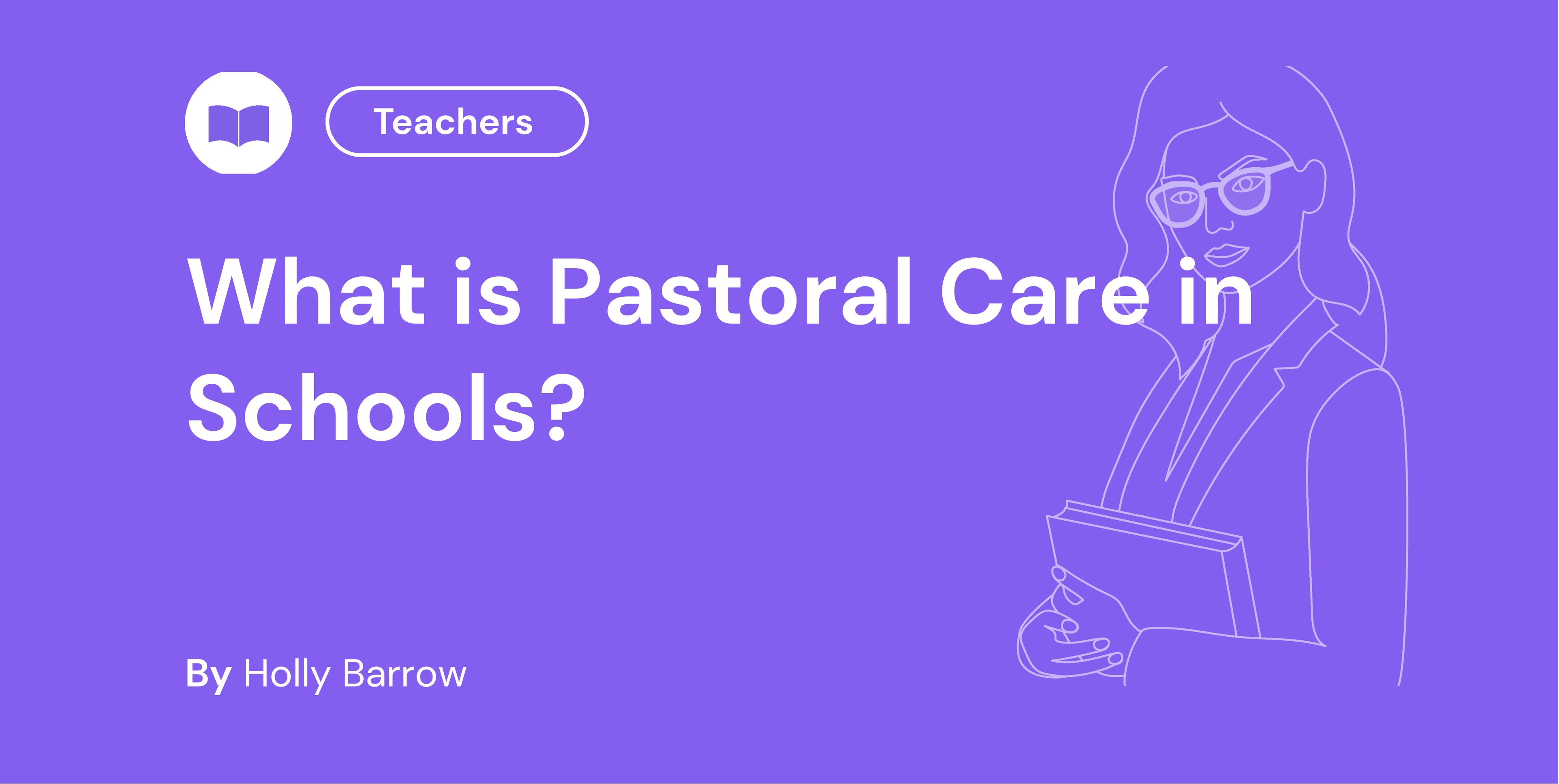 What is Pastoral Care in Schools
