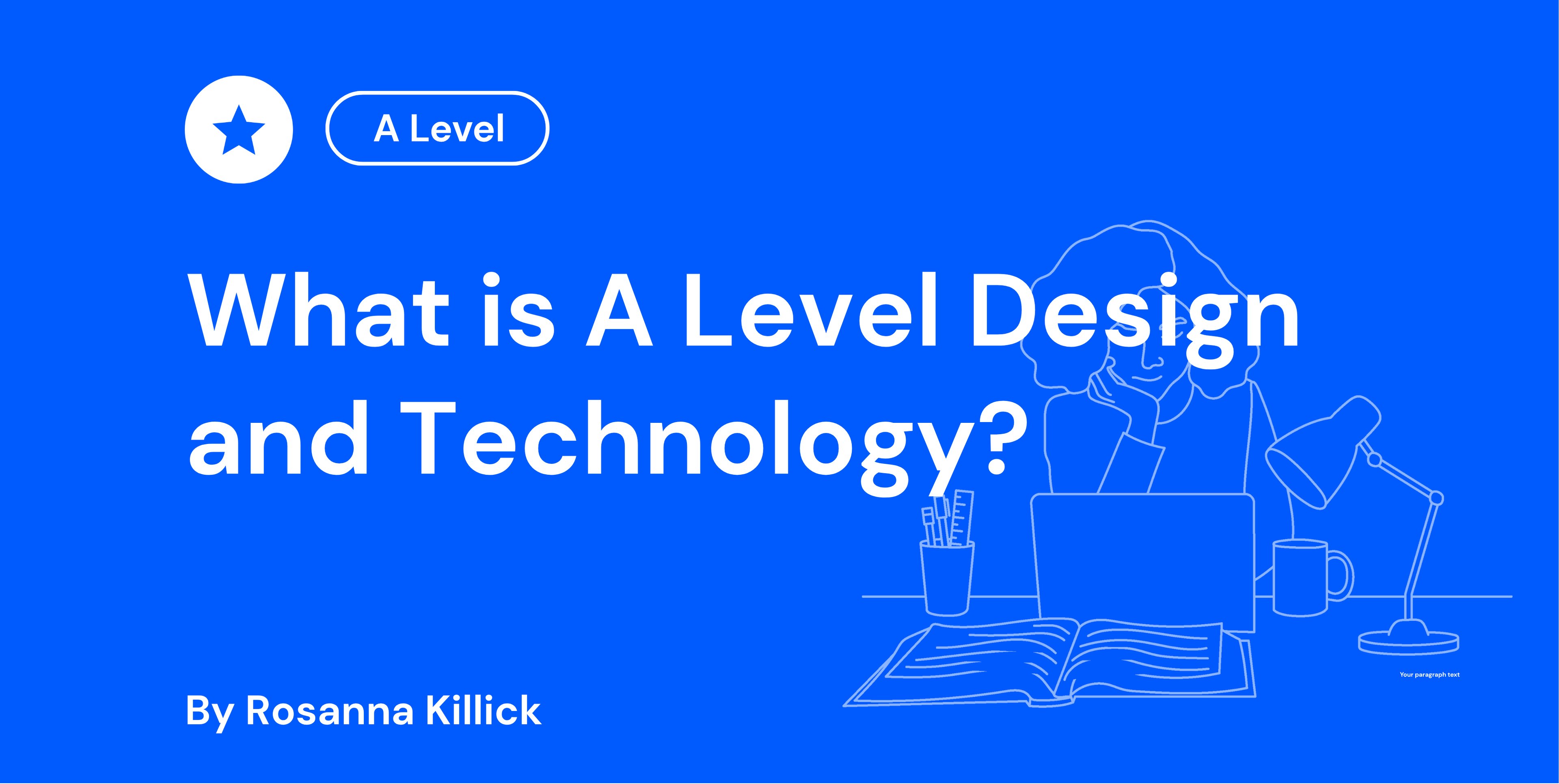 What is A Level Design and Technology
