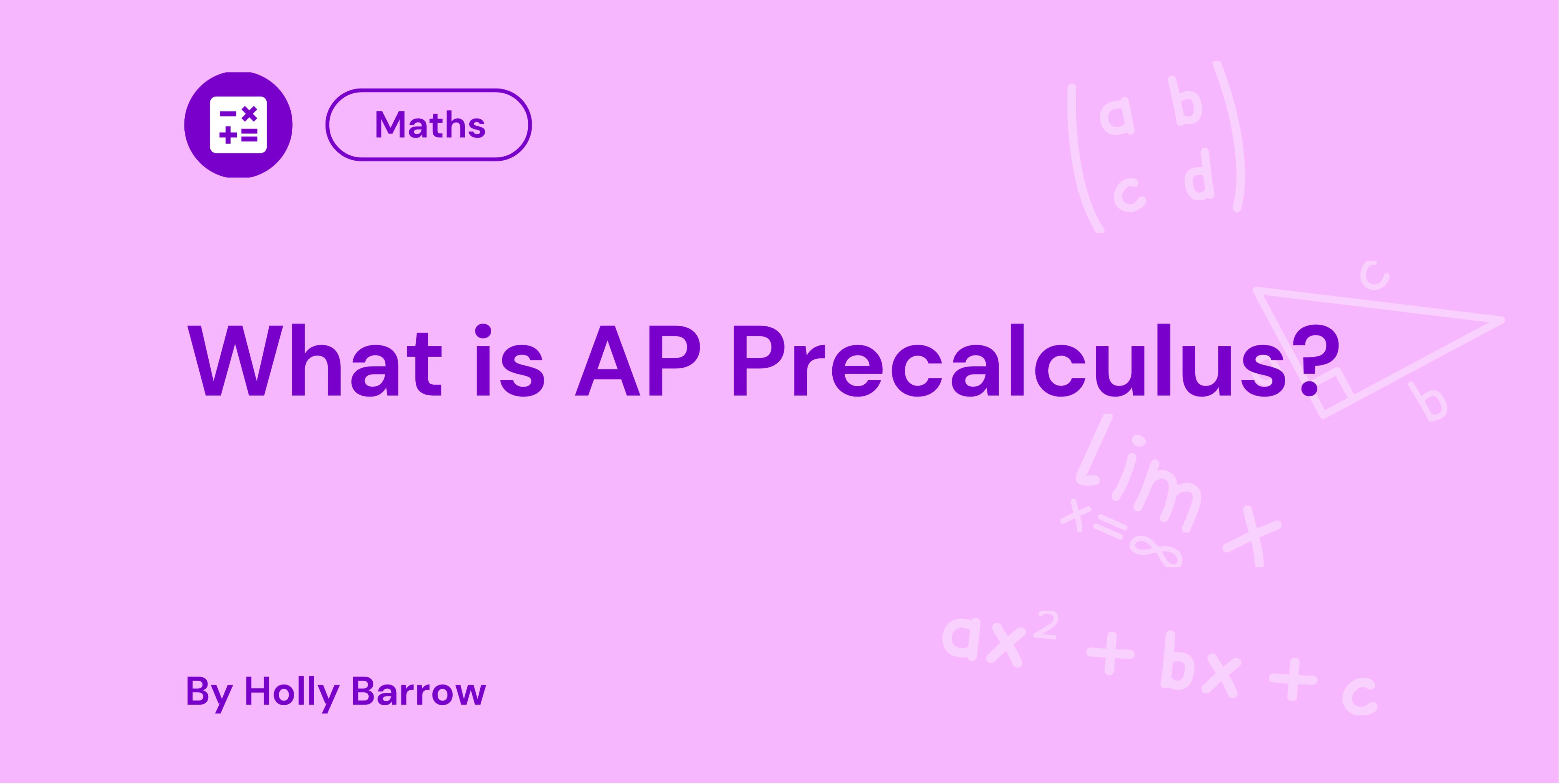 What is AP Precalculus