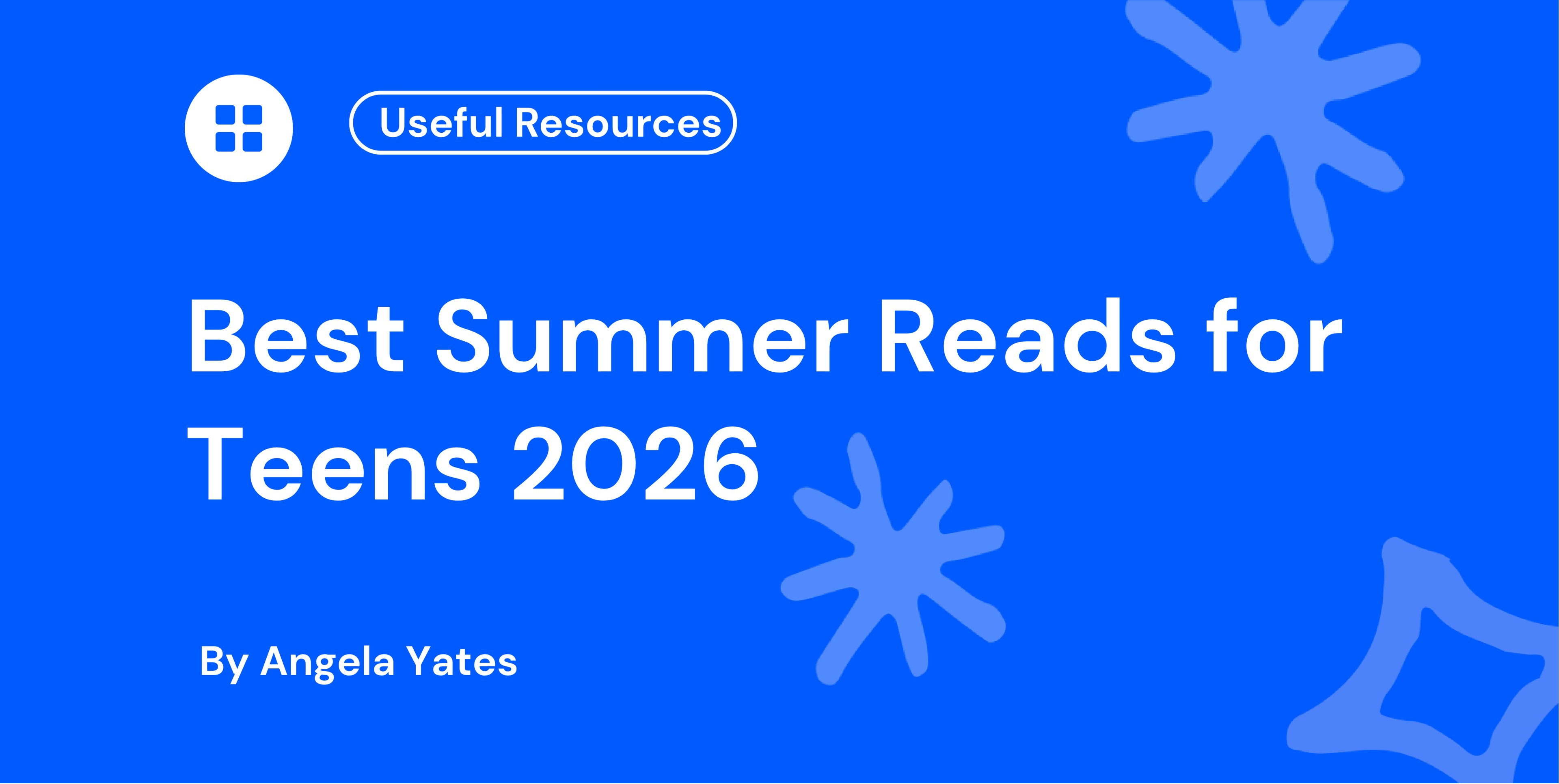 Best Summer Reads for Teens 2026