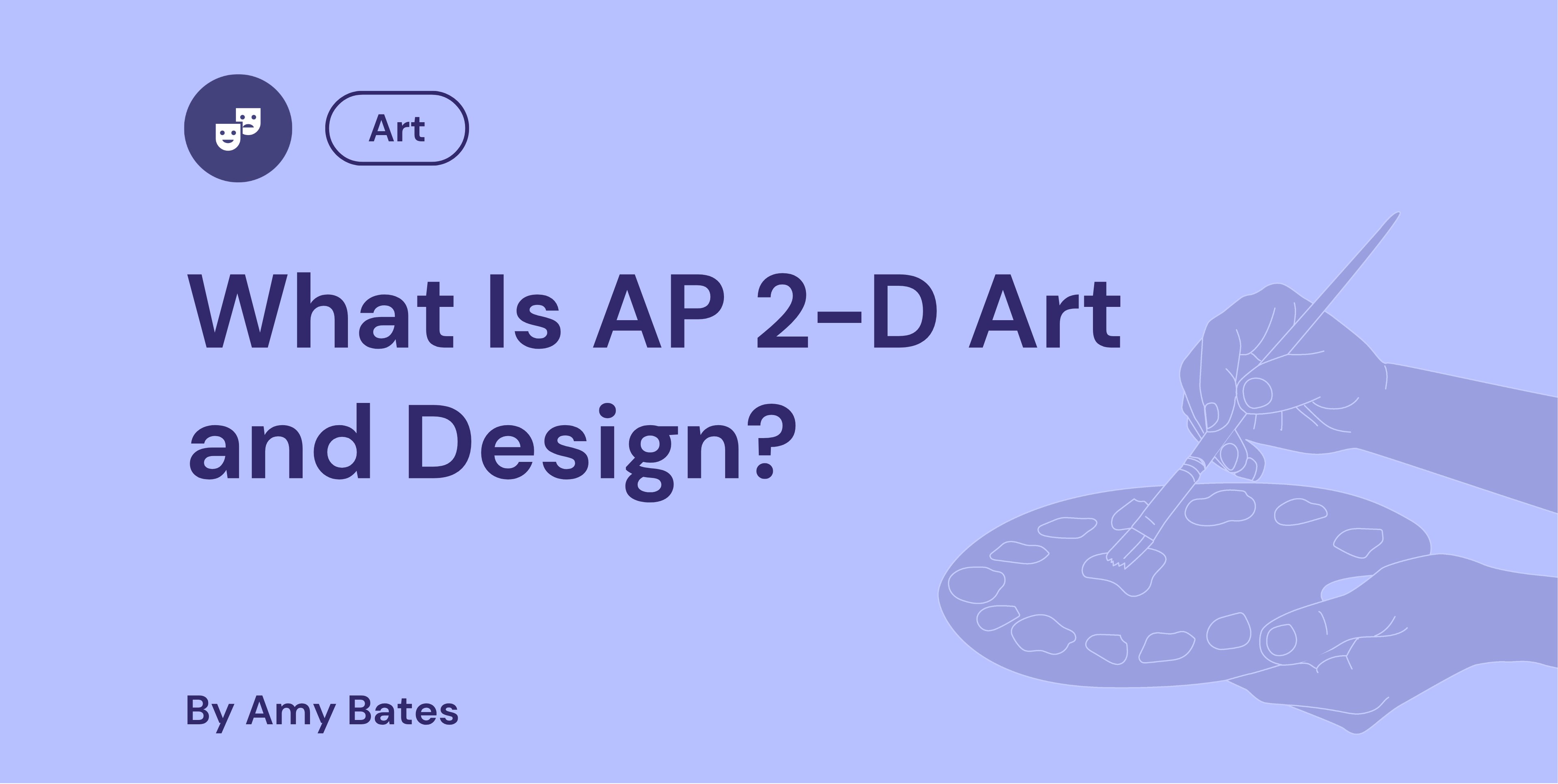 What Is AP 2-D Art and Design