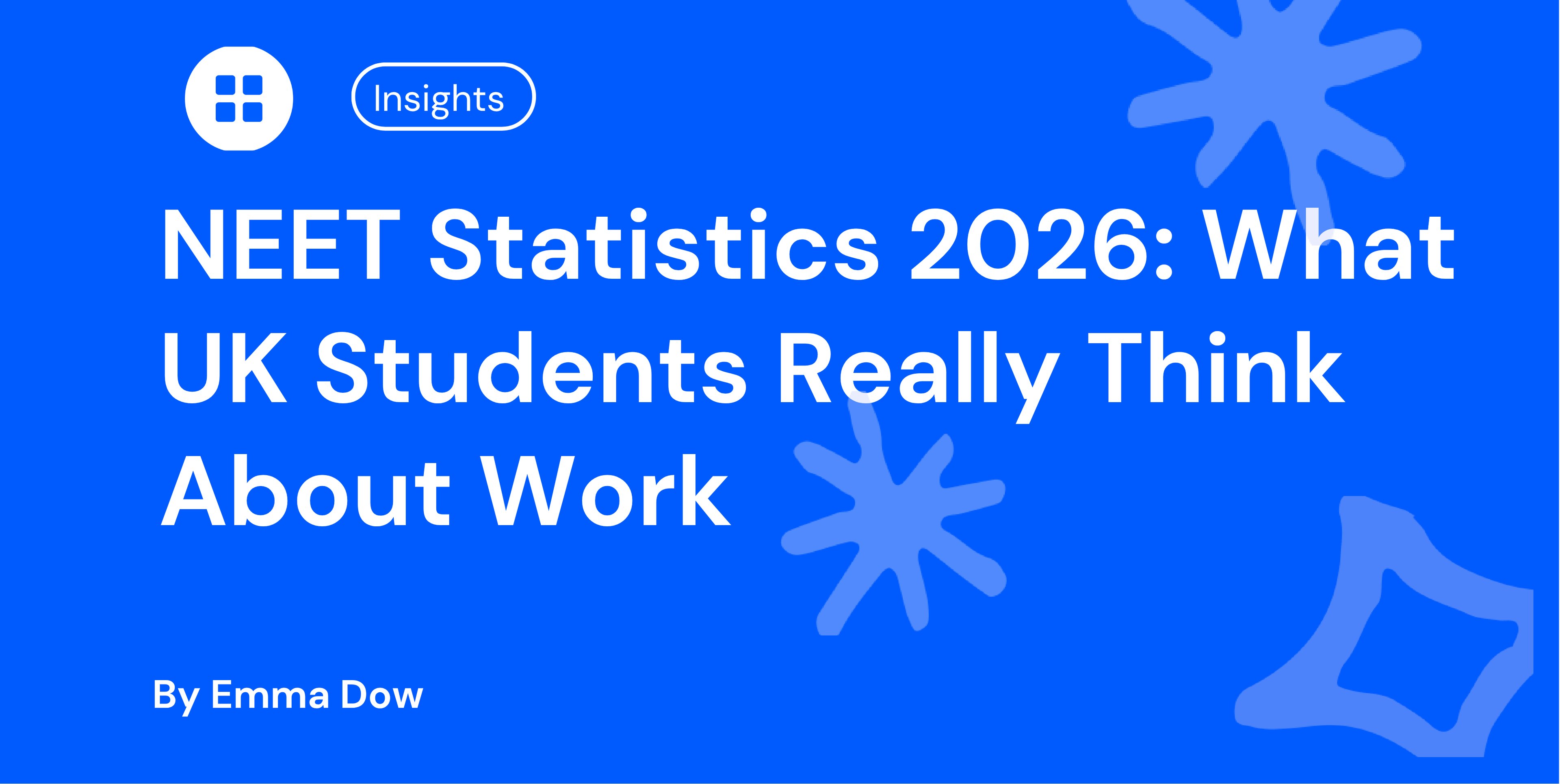NEET Statistics 2026: What UK Students Really Think About Work