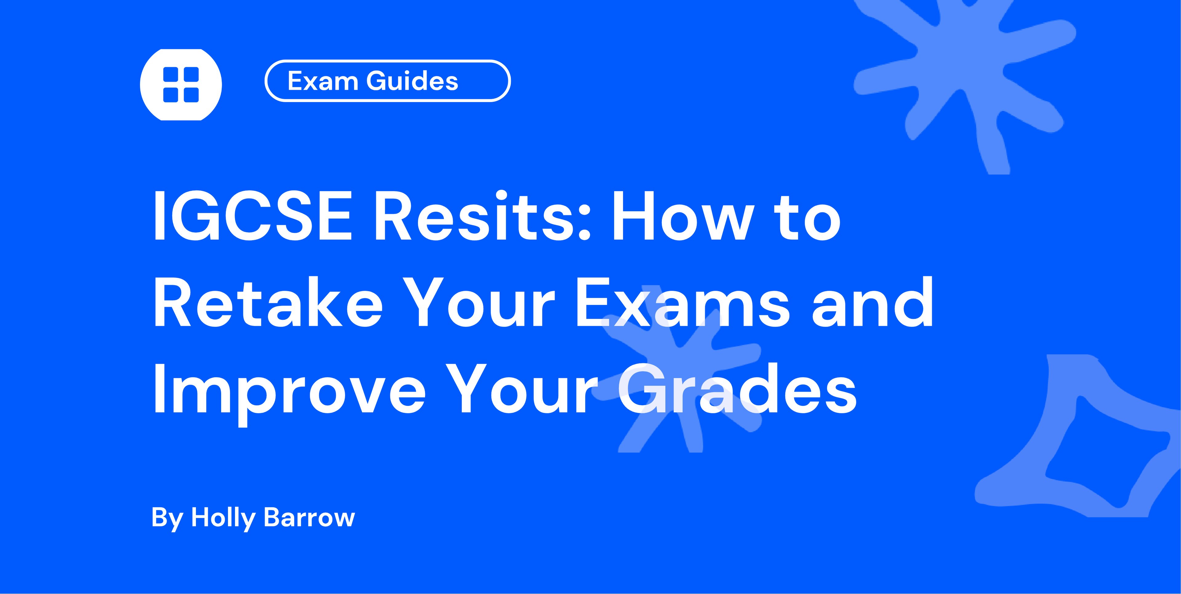 IGCSE Resits How to Retake Your Exams and Improve Your Grades
