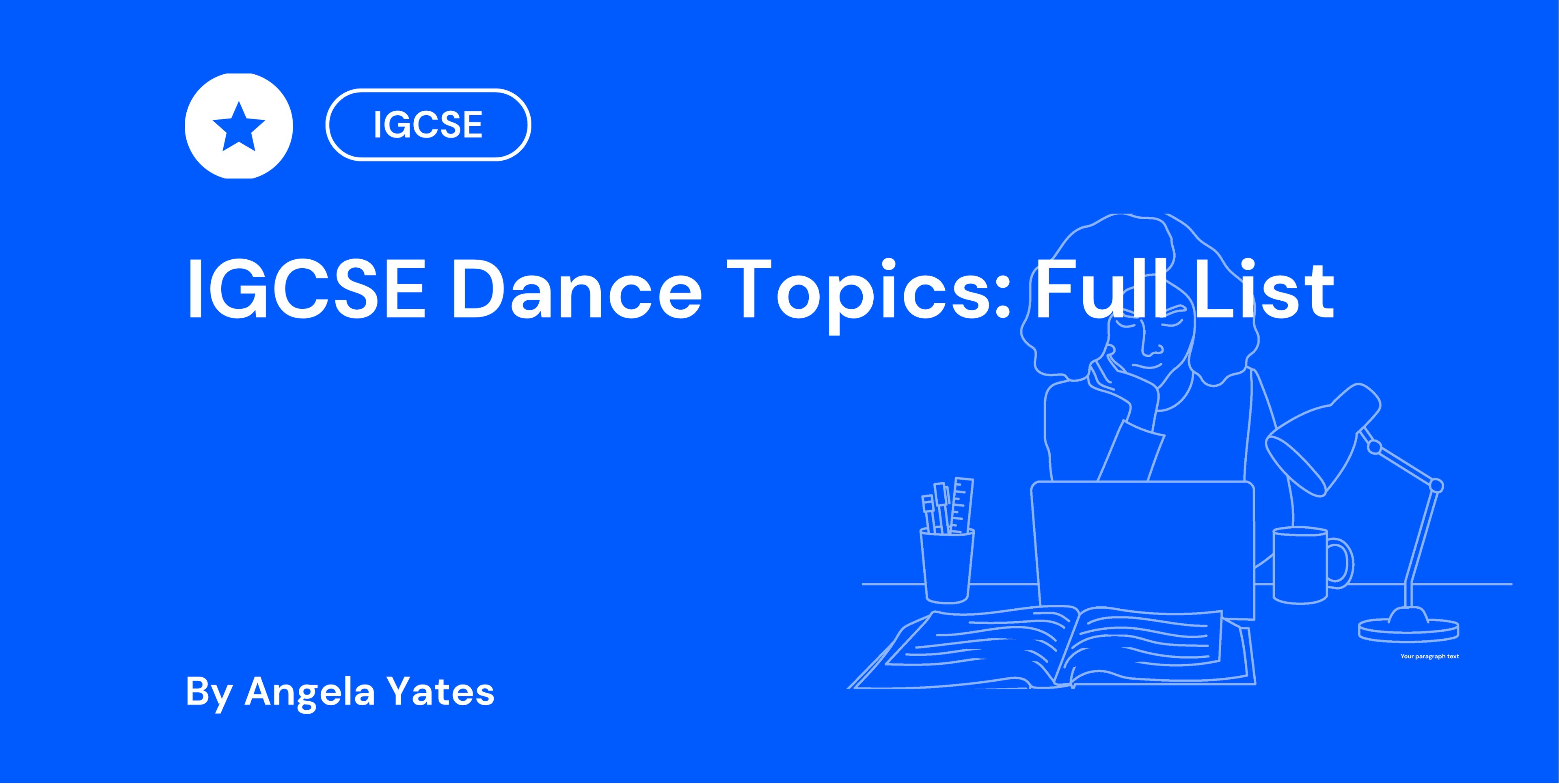 IGCSE Dance Topics Full List