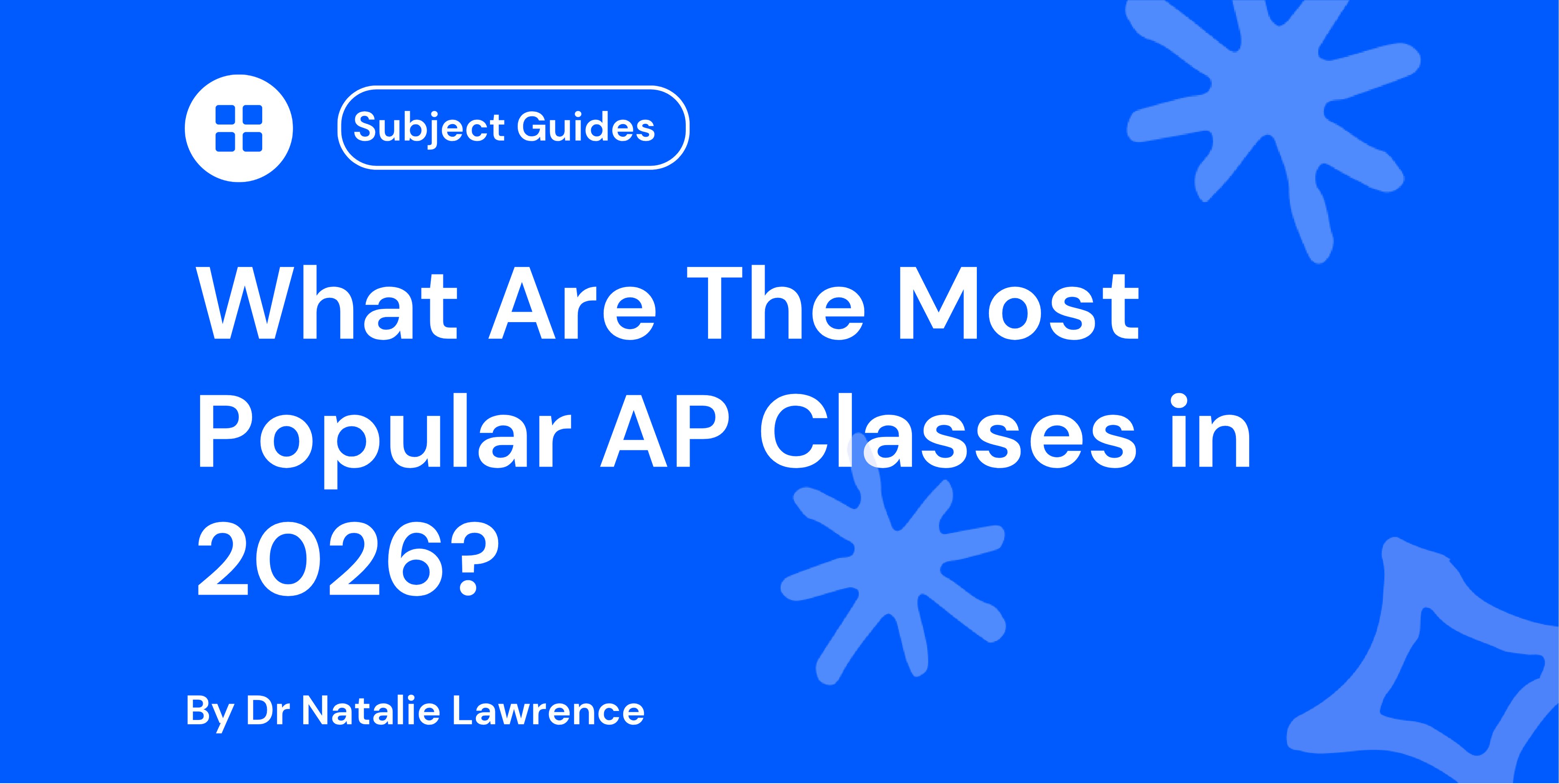 What Are The Most Popular AP Classes in 2026