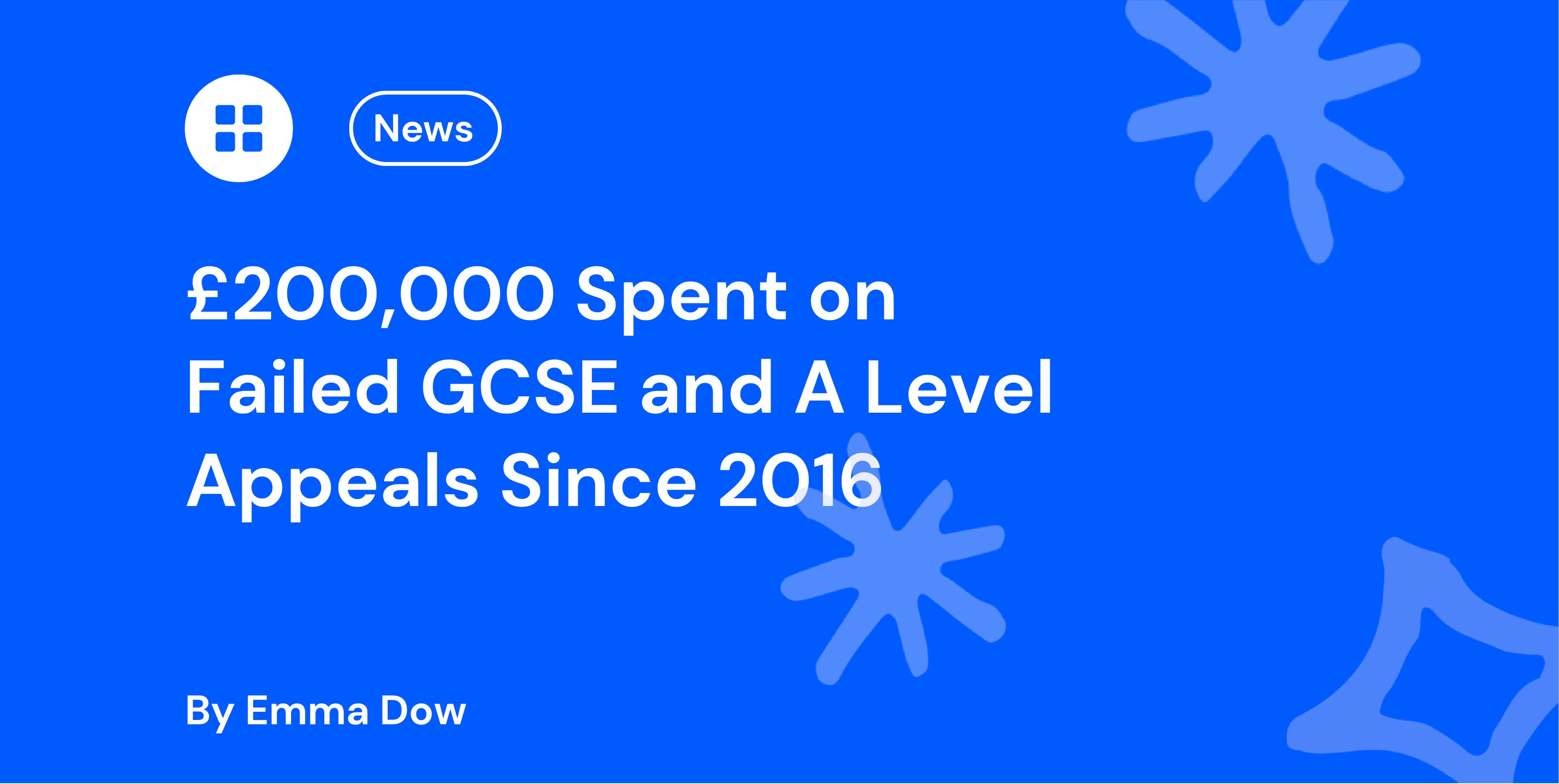 £200,000 Spent on Failed GCSE and A Level Appeals Since 2016
