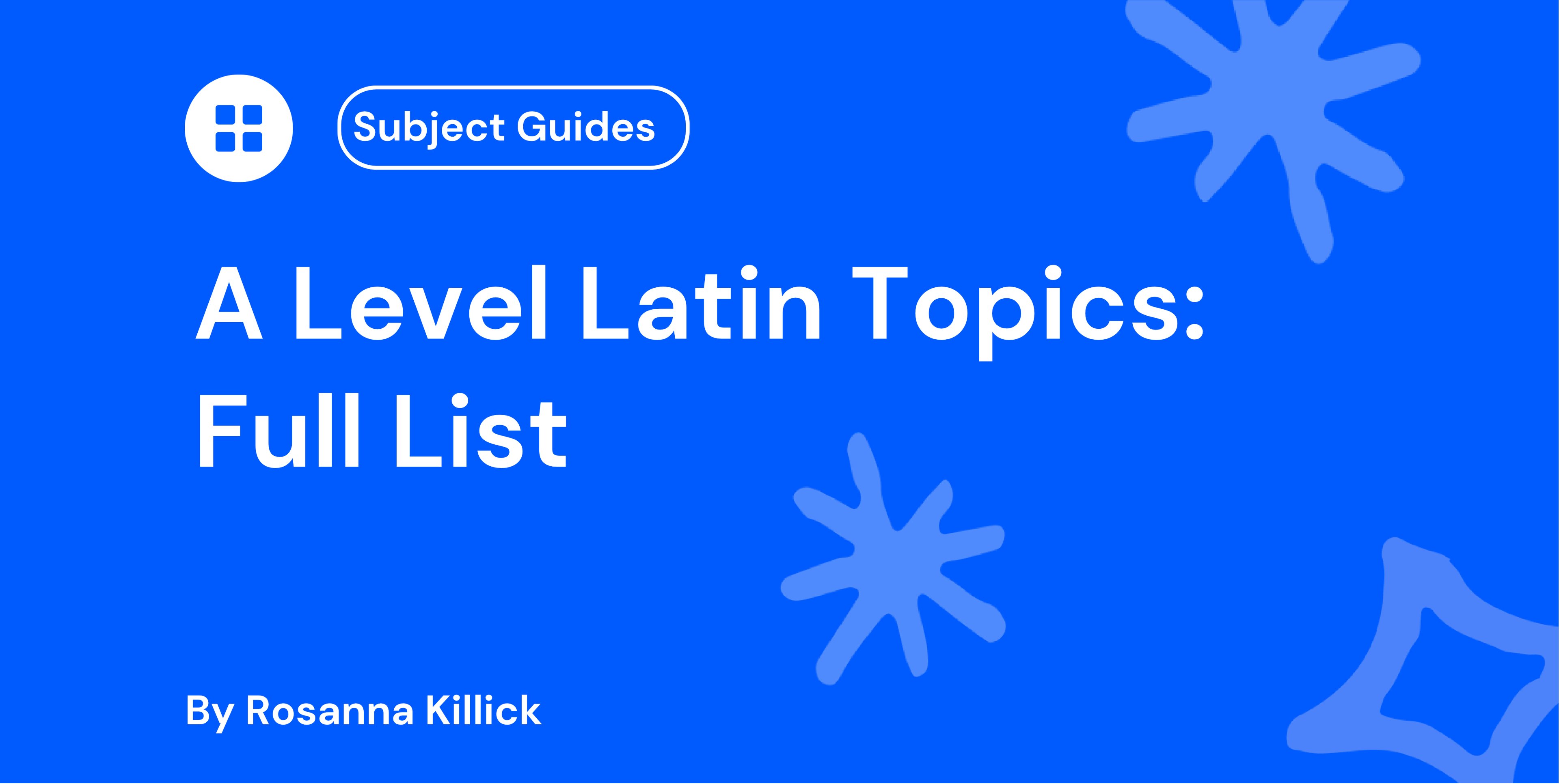 A Level Latin Topics Full List