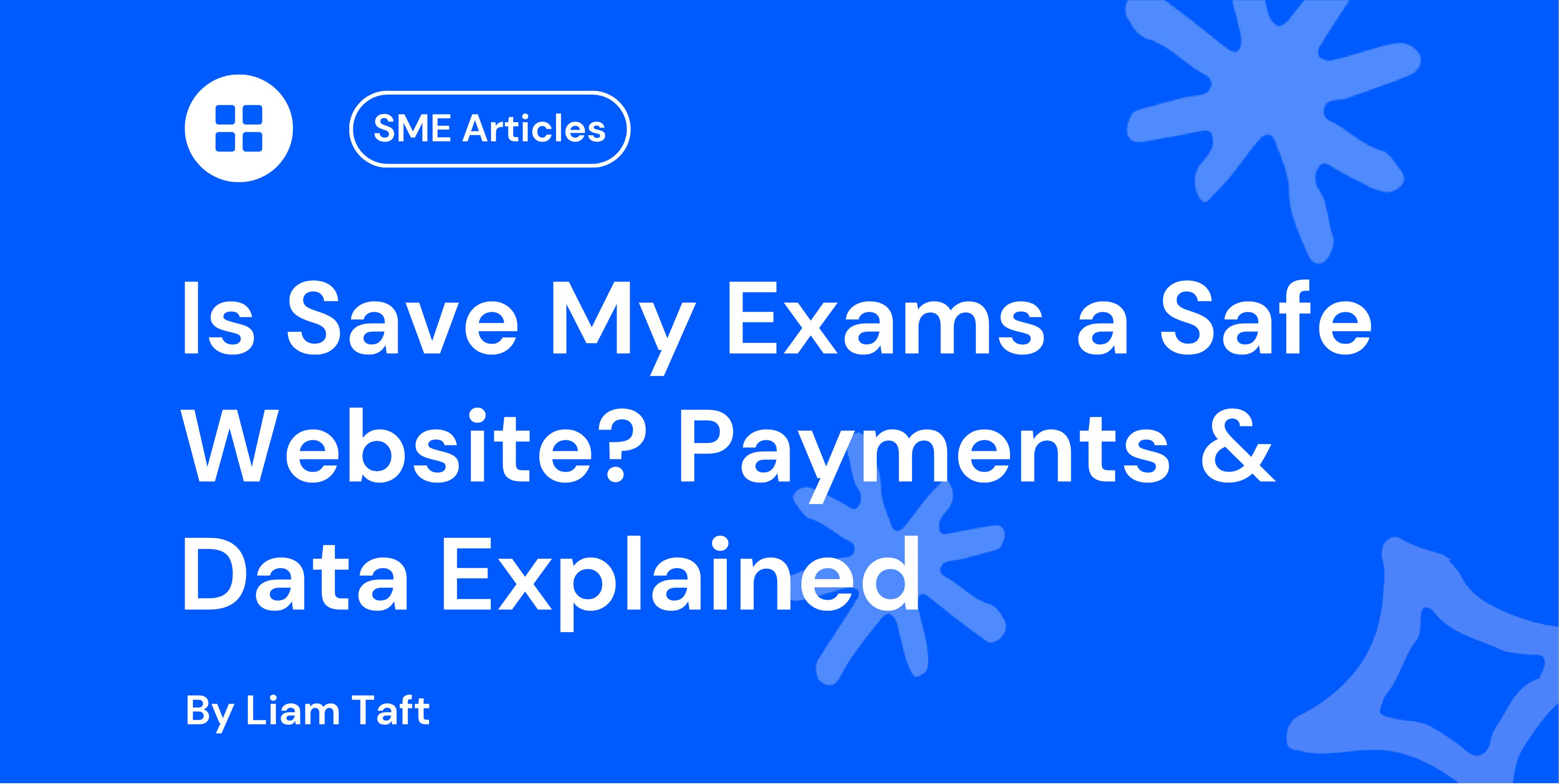 Is Save My Exams a Safe Website? Payments & Data Explained