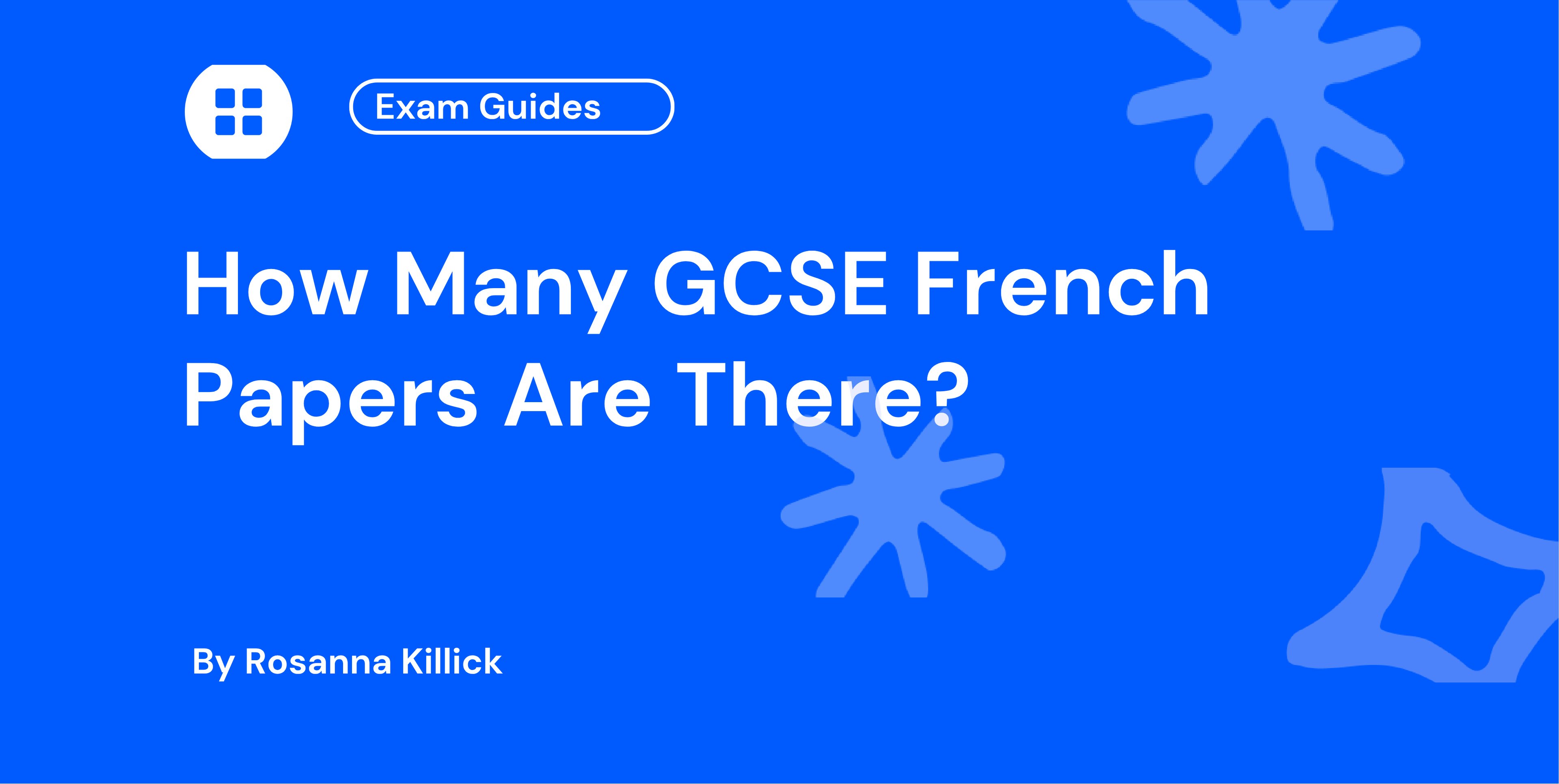 How Many GCSE French Papers Are There?