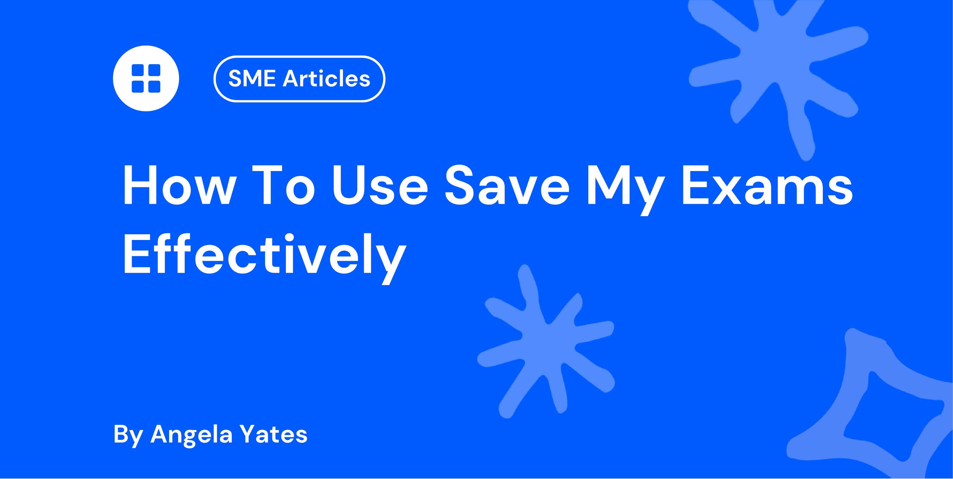 How To Use Save My Exams Effectively