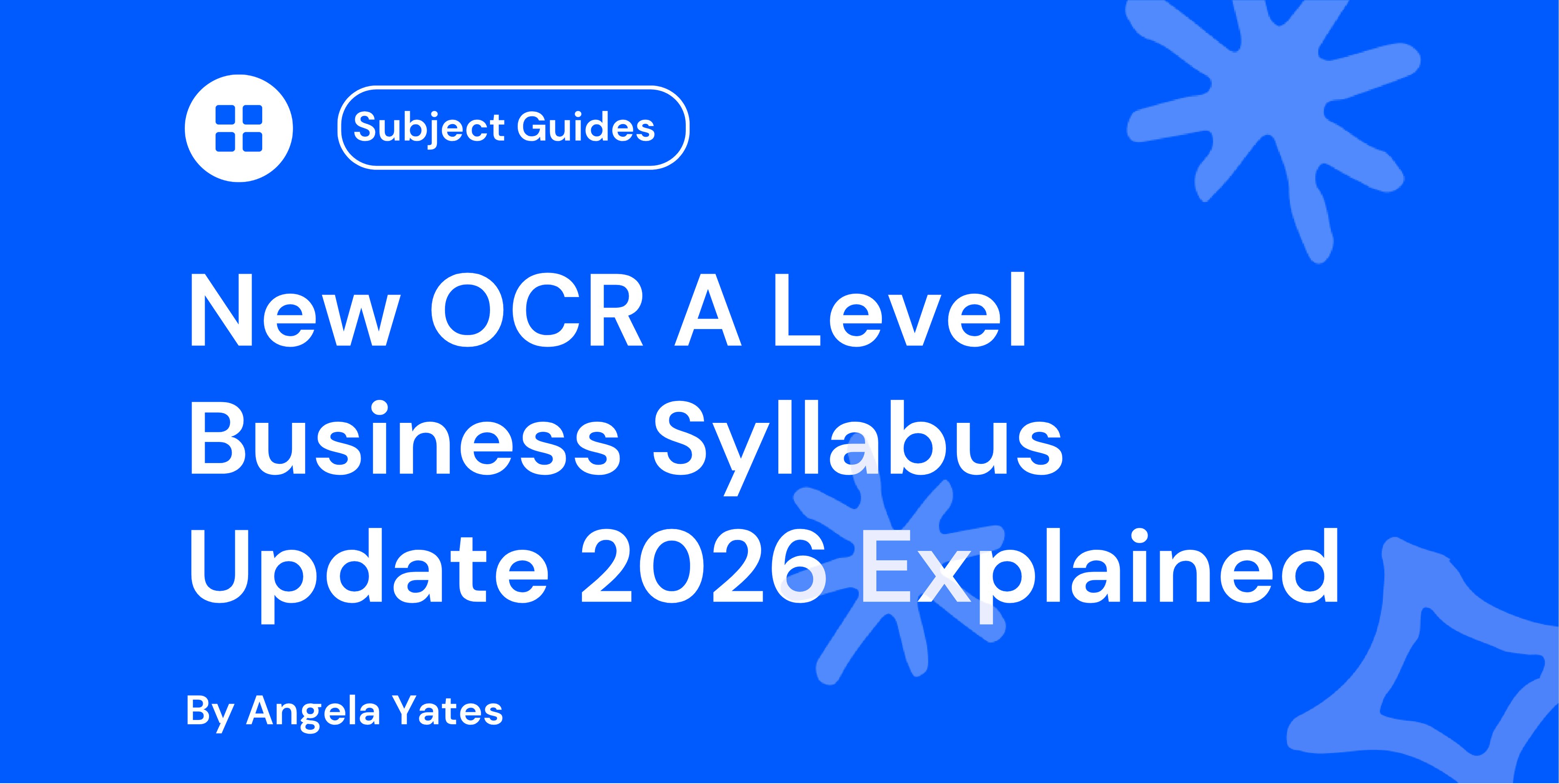 New OCR A Level Business Syllabus Update 2026 Explained