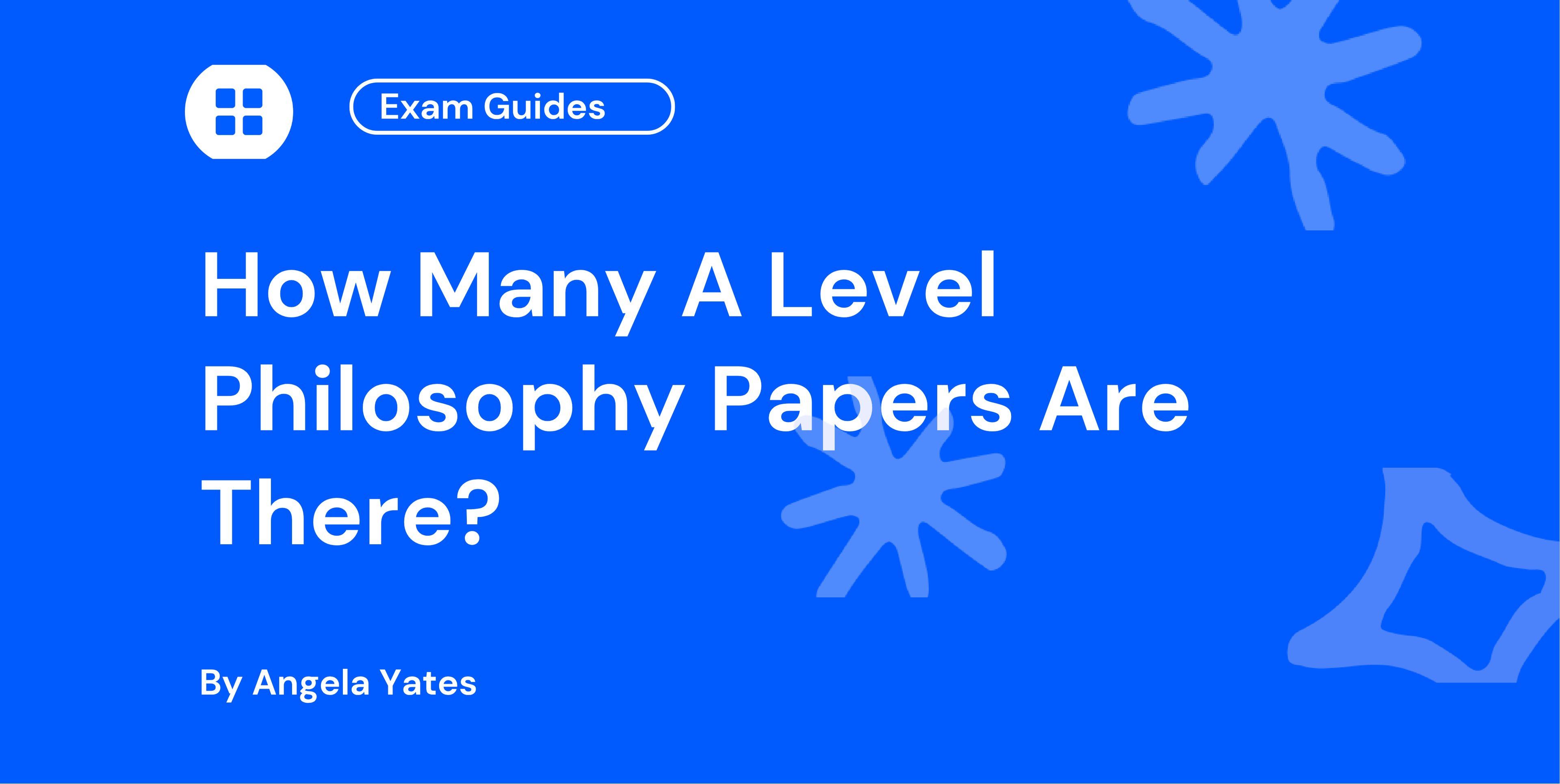 How Many A Level Philosophy Papers Are There?