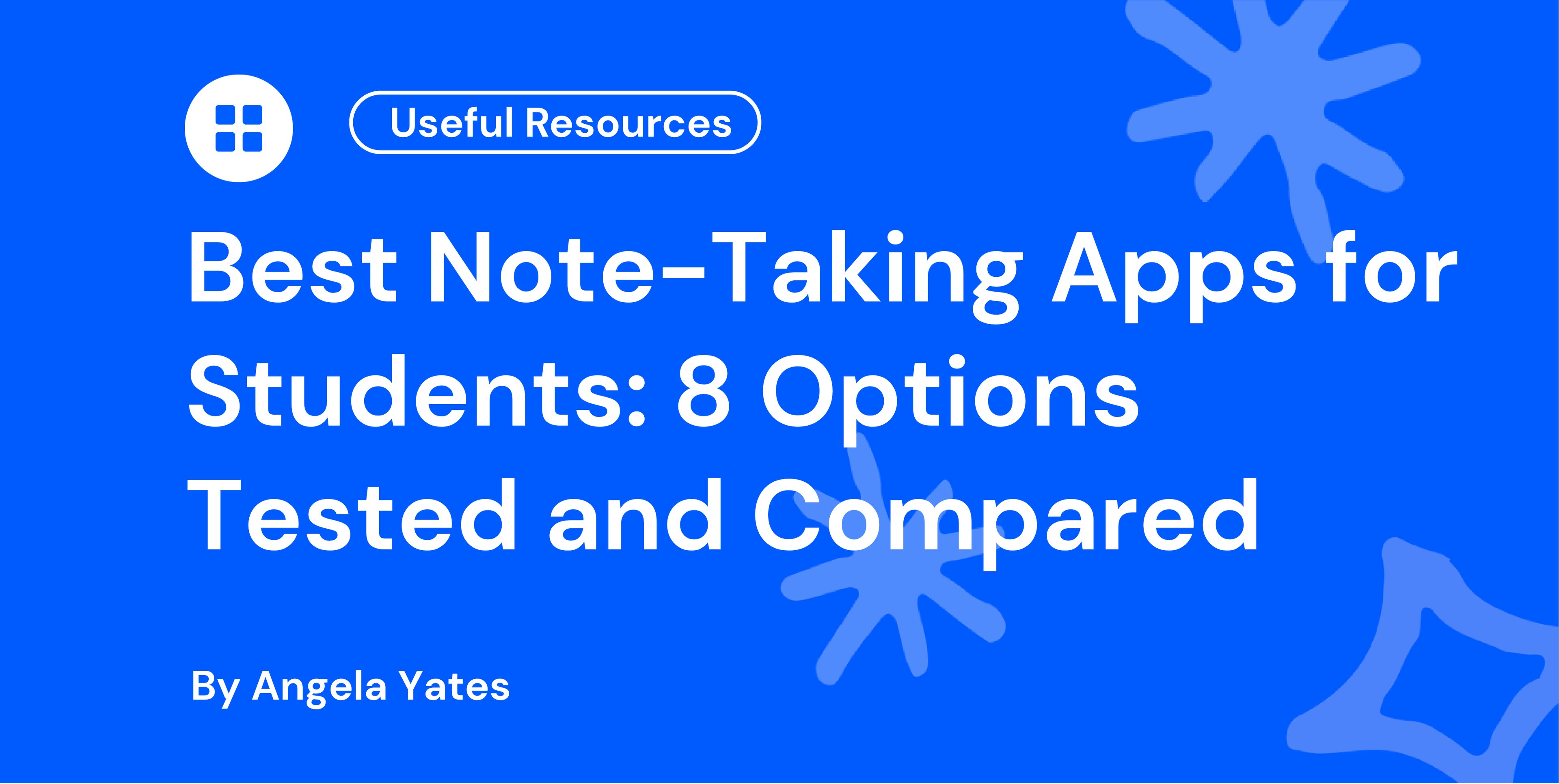 Best Note-Taking Apps for Students: 8 Options Tested and Compared