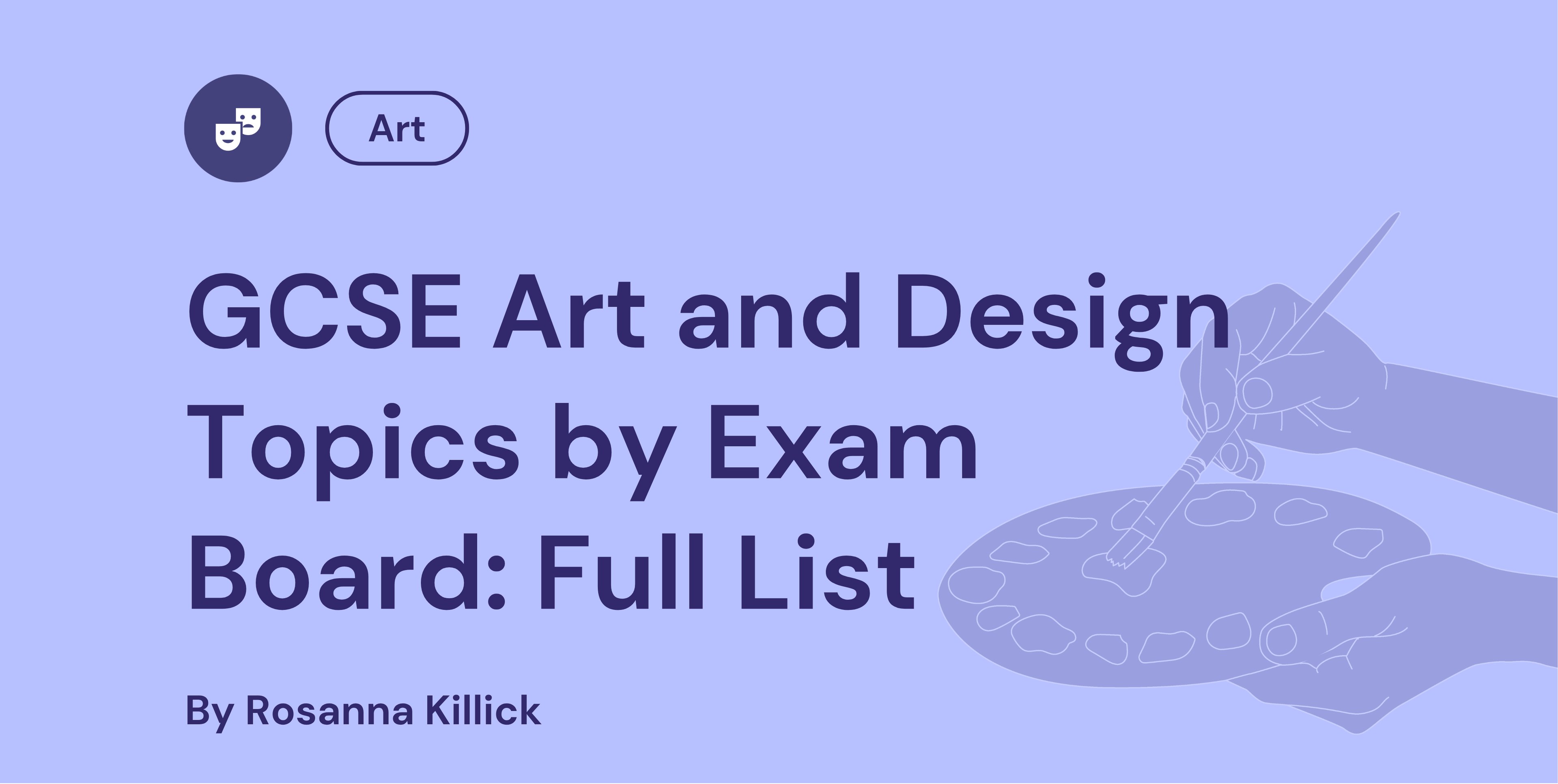 GCSE Art and Design Topics by Exam Board Full List