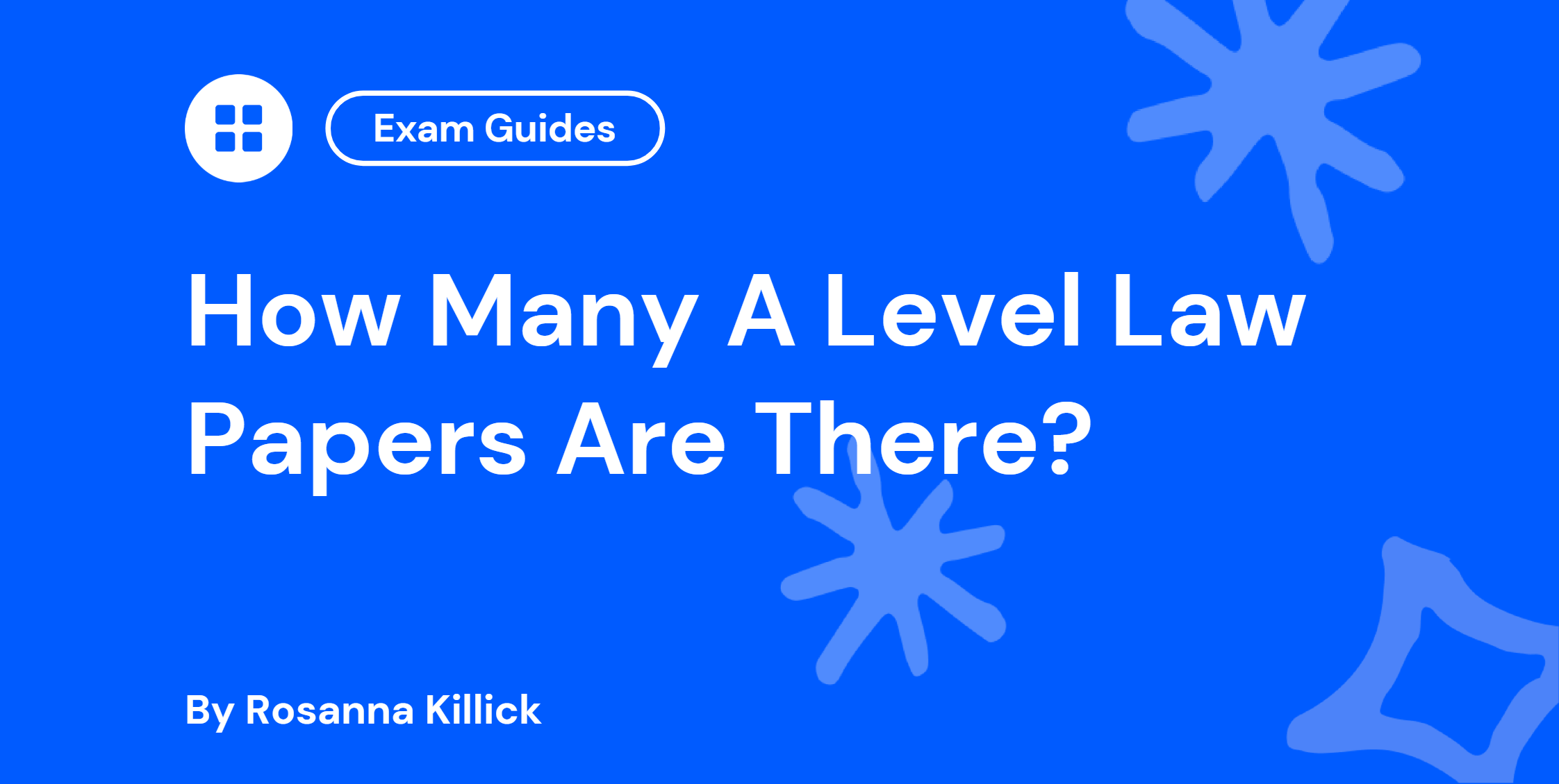 How Many A Level Law Papers Are There?