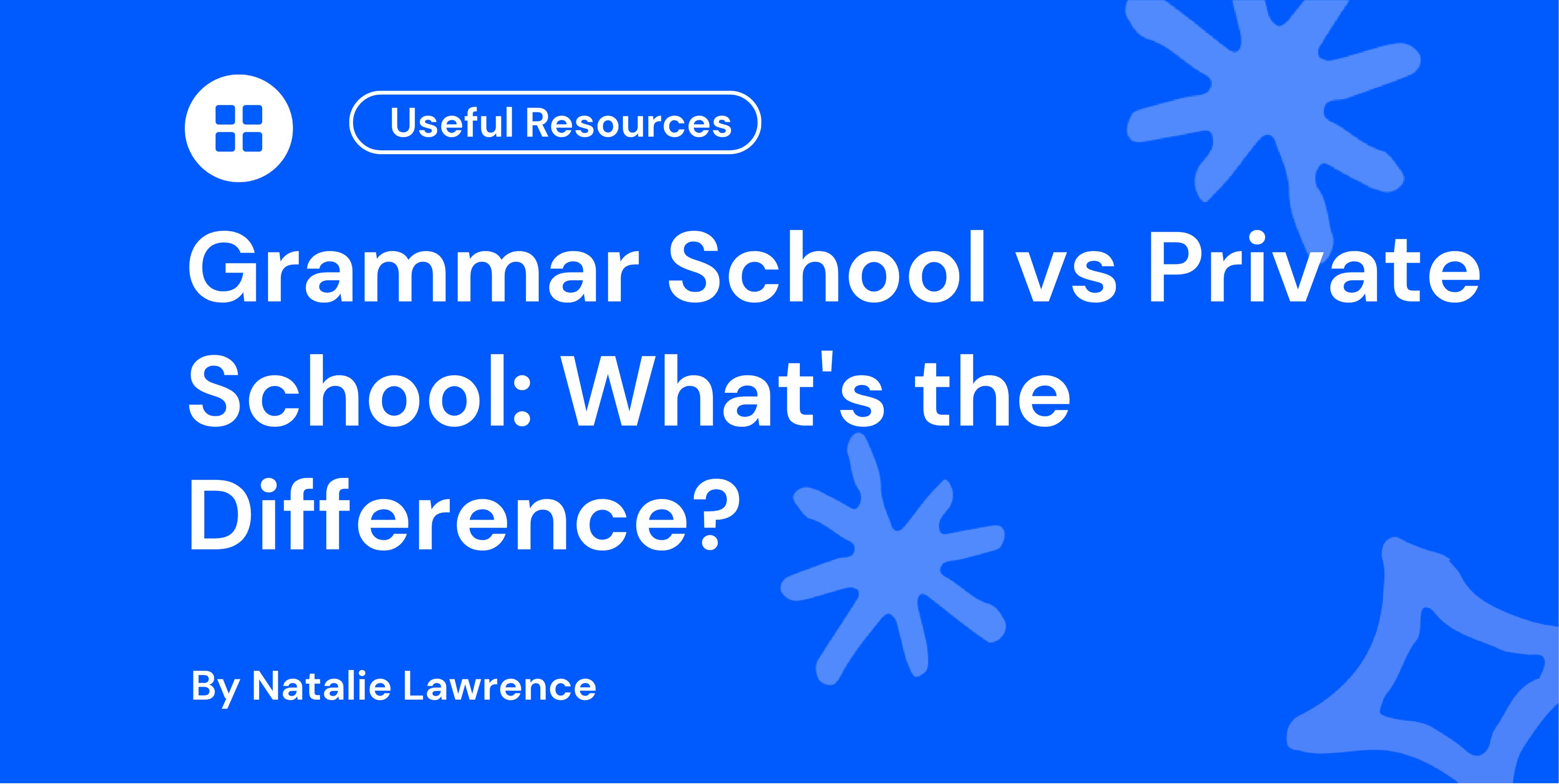 Grammar School vs Private School What's the Difference