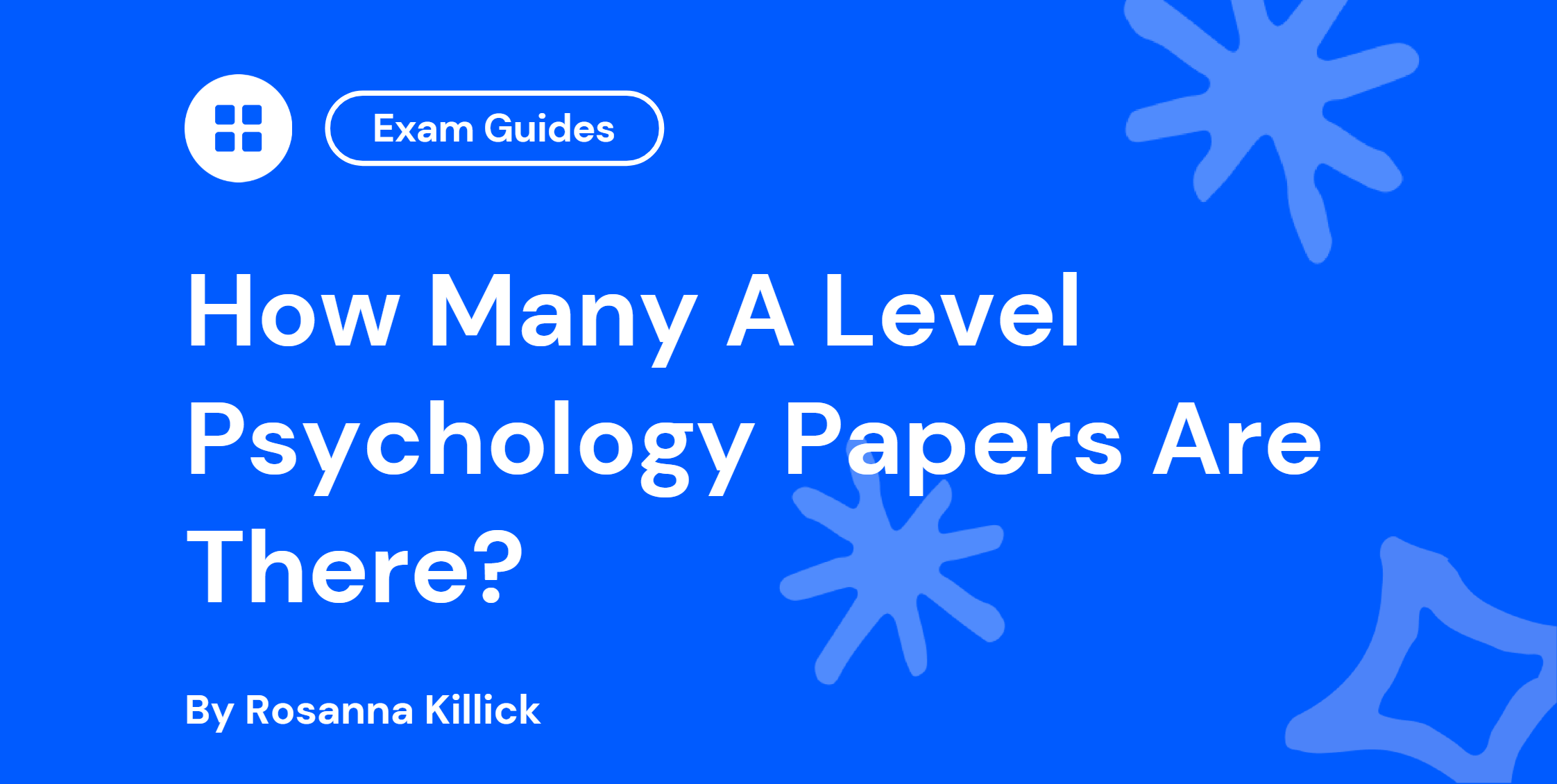 How Many A Level Psychology Papers Are There?