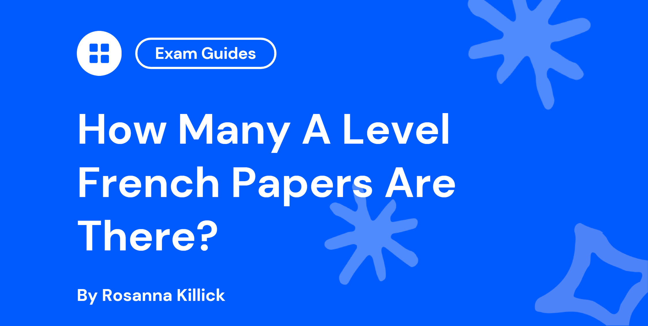 How Many A Level French Papers Are There?